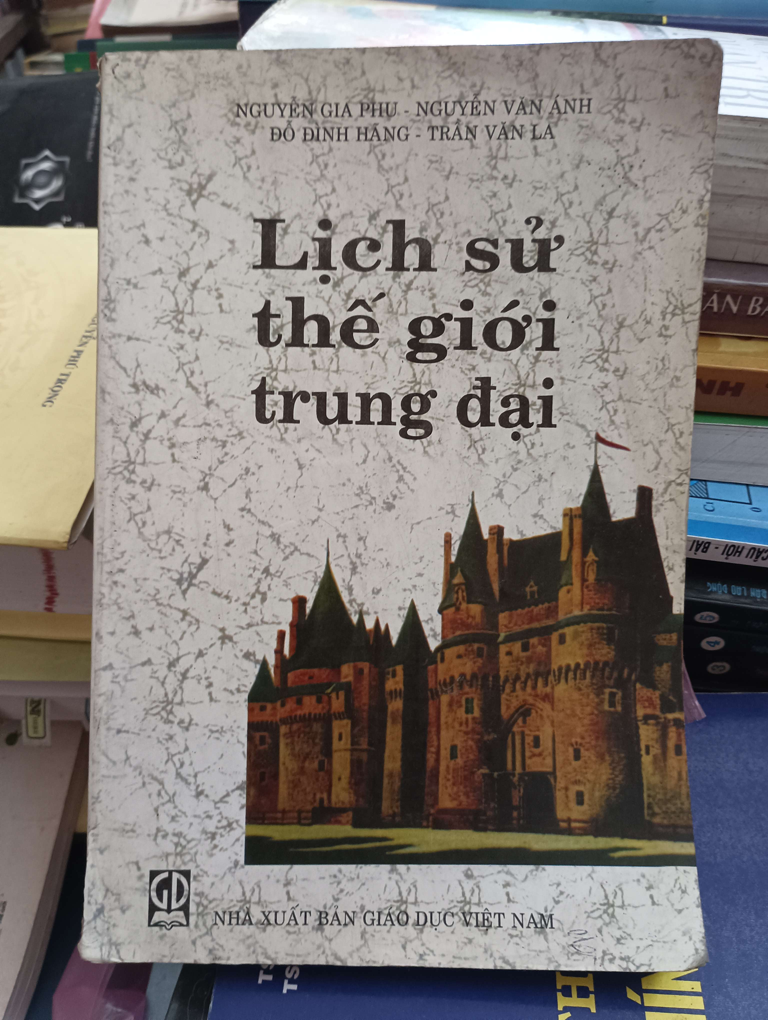 Lịch sử thế giới trung đại - Nguyễn Gia Phu, Nguyễn Văn Ánh, Đỗ Đình Hãng, Trần Văn La 2010 Mới 80% (Sách giáo khoa - giáo trình) OKB-K8T1