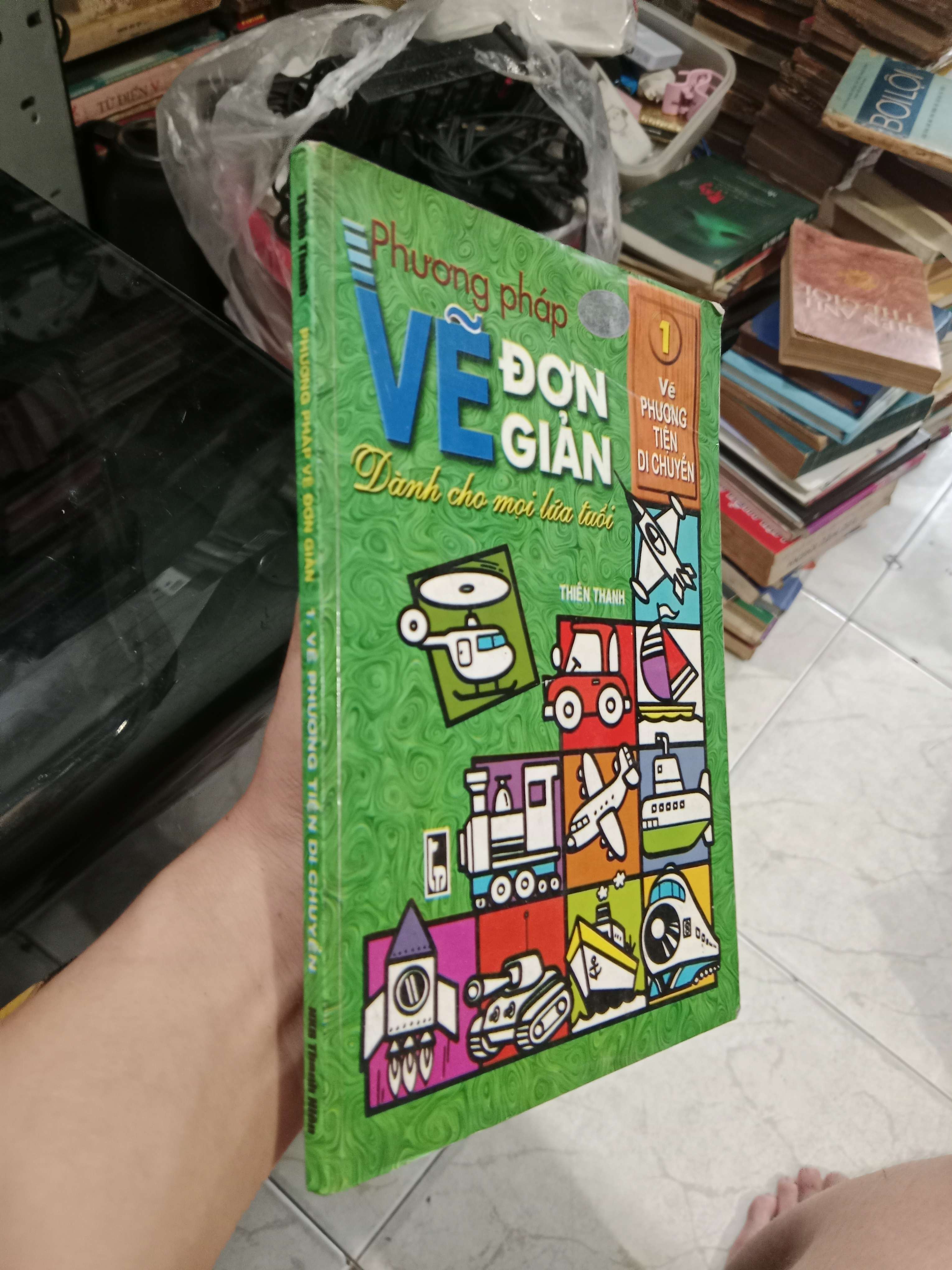 Phương pháp vẽ đơn giản dành cho mọi lứa tuổi 1: vẽ phương tiện di chuyển - Thiên Thanh 2007 mới 60%, bị tô màu (Sách kiến thức tổng hợp) KSX