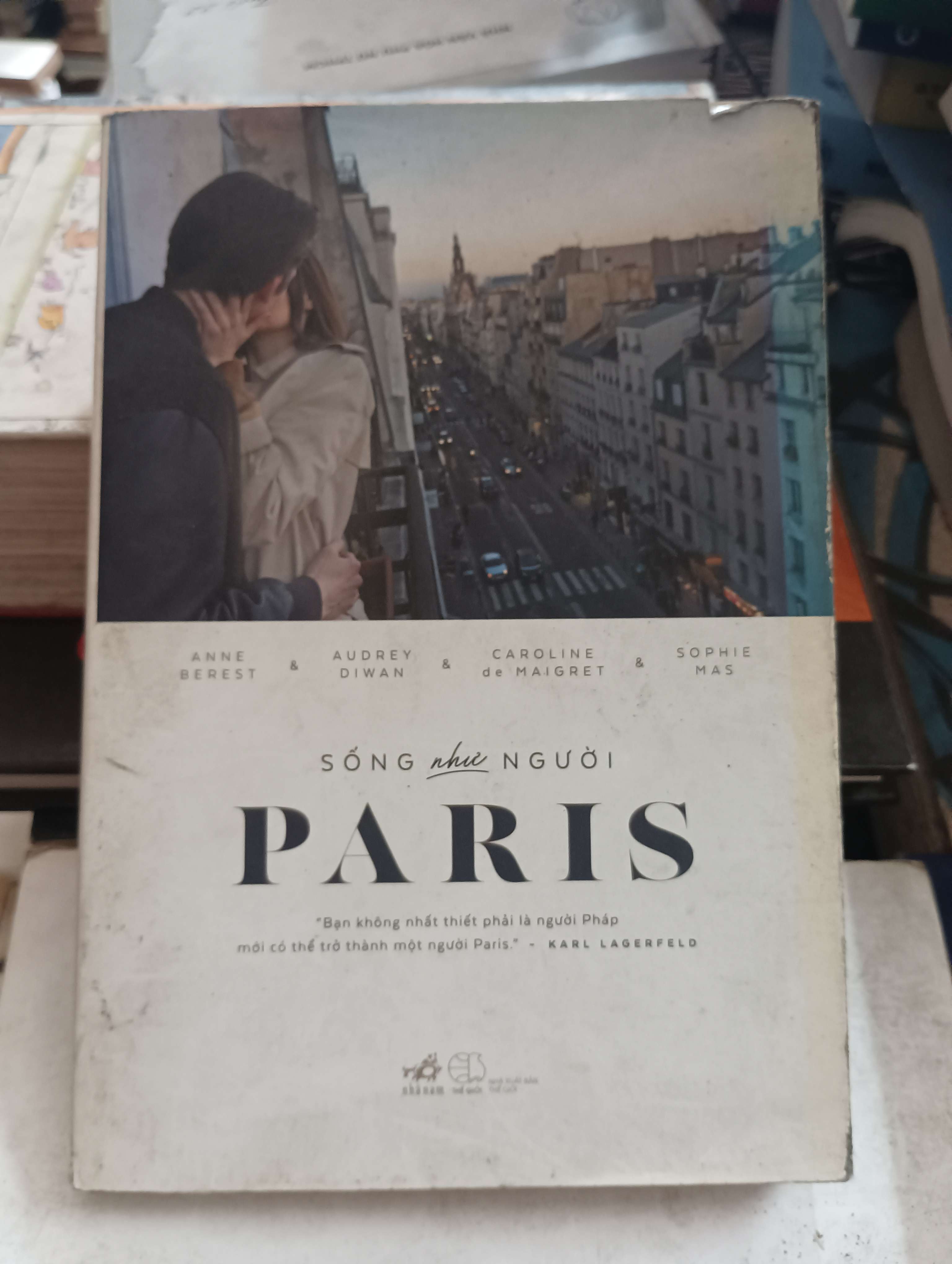 Sống như người Paris - Anne Berest, Audrey Diwan, Caroline de Maigret, Sophie Mas 2016 Mới 80% (Kỹ năng sống) OKB-K8T5