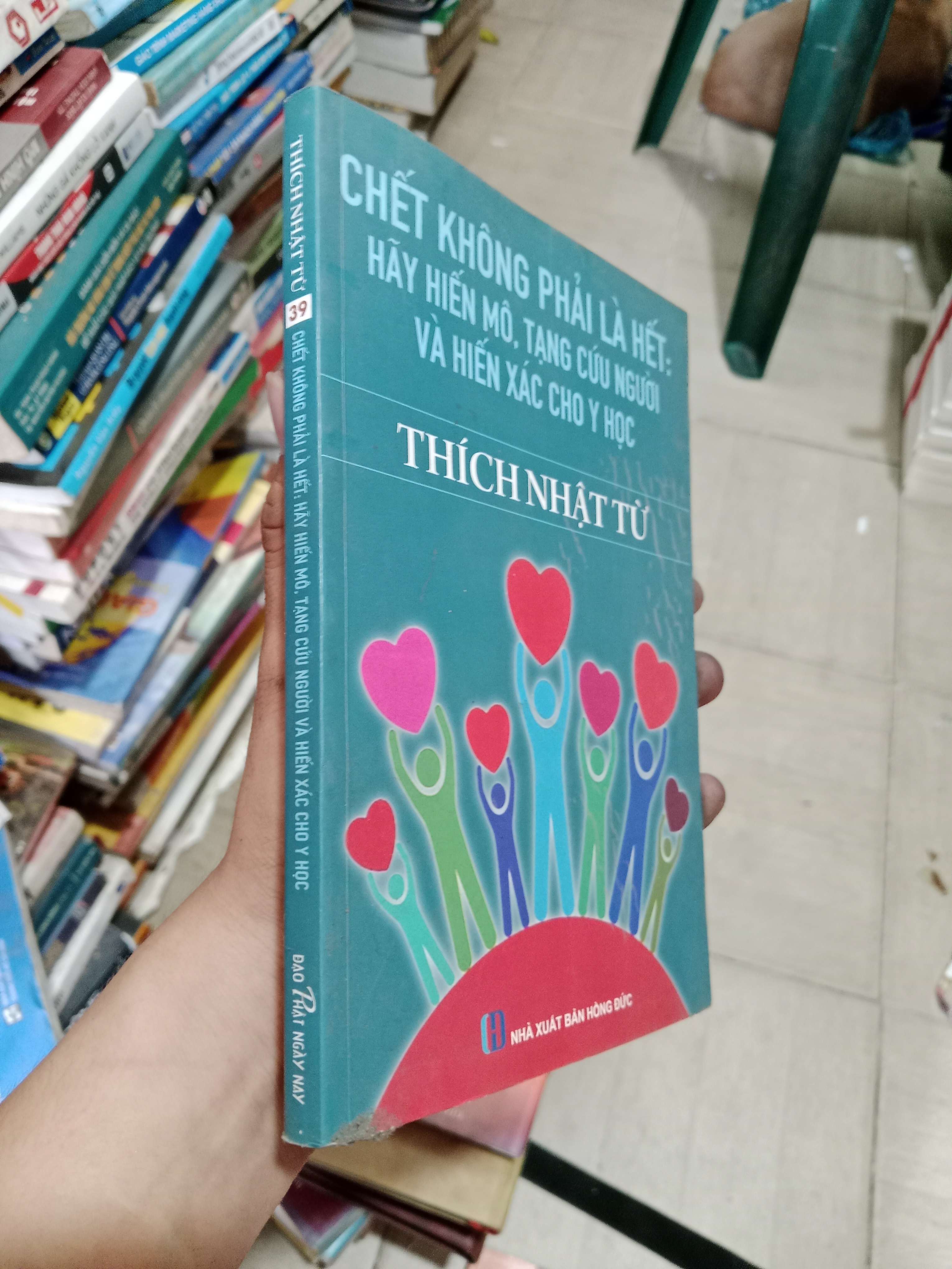 Chết không phải là hết: Hãy hiến mô, tạng cứu người và hiến xác cho y học - Thích Nhật Tư 2018 Mới 80% (Sách tôn giáo - tâm linh) OKB-K4T3