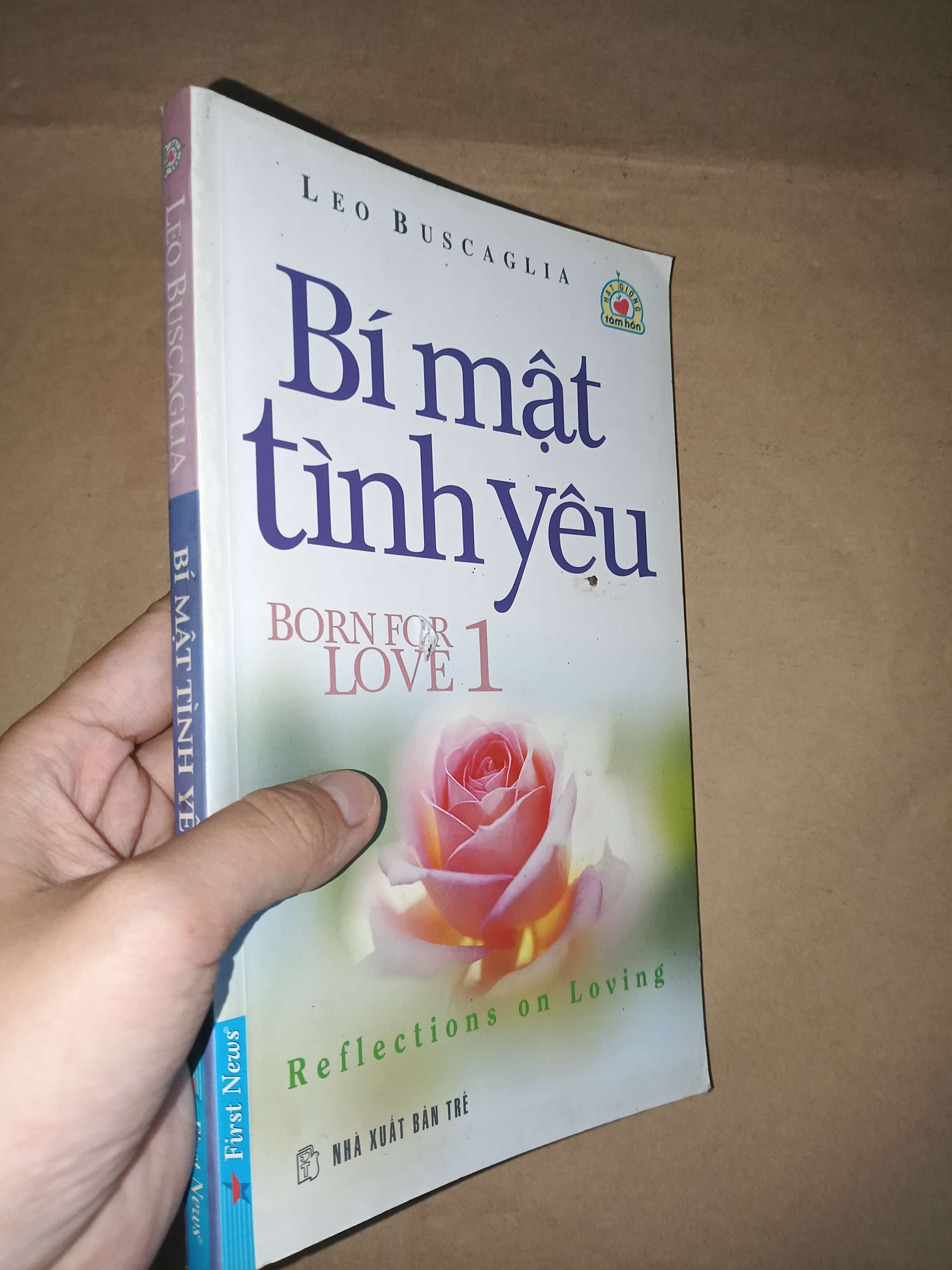 Bí mật tình yêu tập 1 - Leo Buscaglia 2007 mới 80% (Sách văn học) GZB