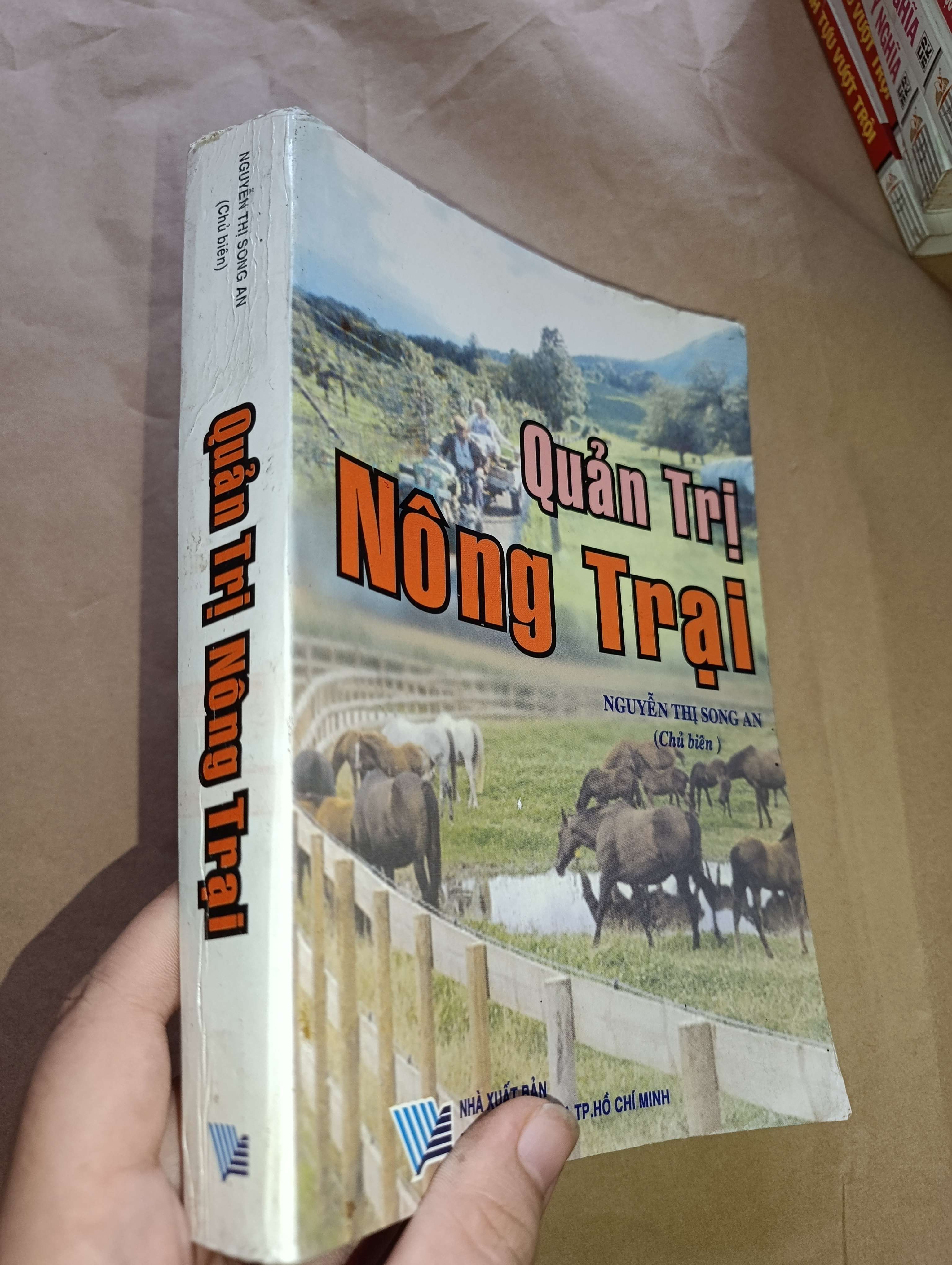 Quản trị nông trại-Nguyễn Thị Song An 2001 Mới 80% (Sách giáo khoa - giáo trình) GZB