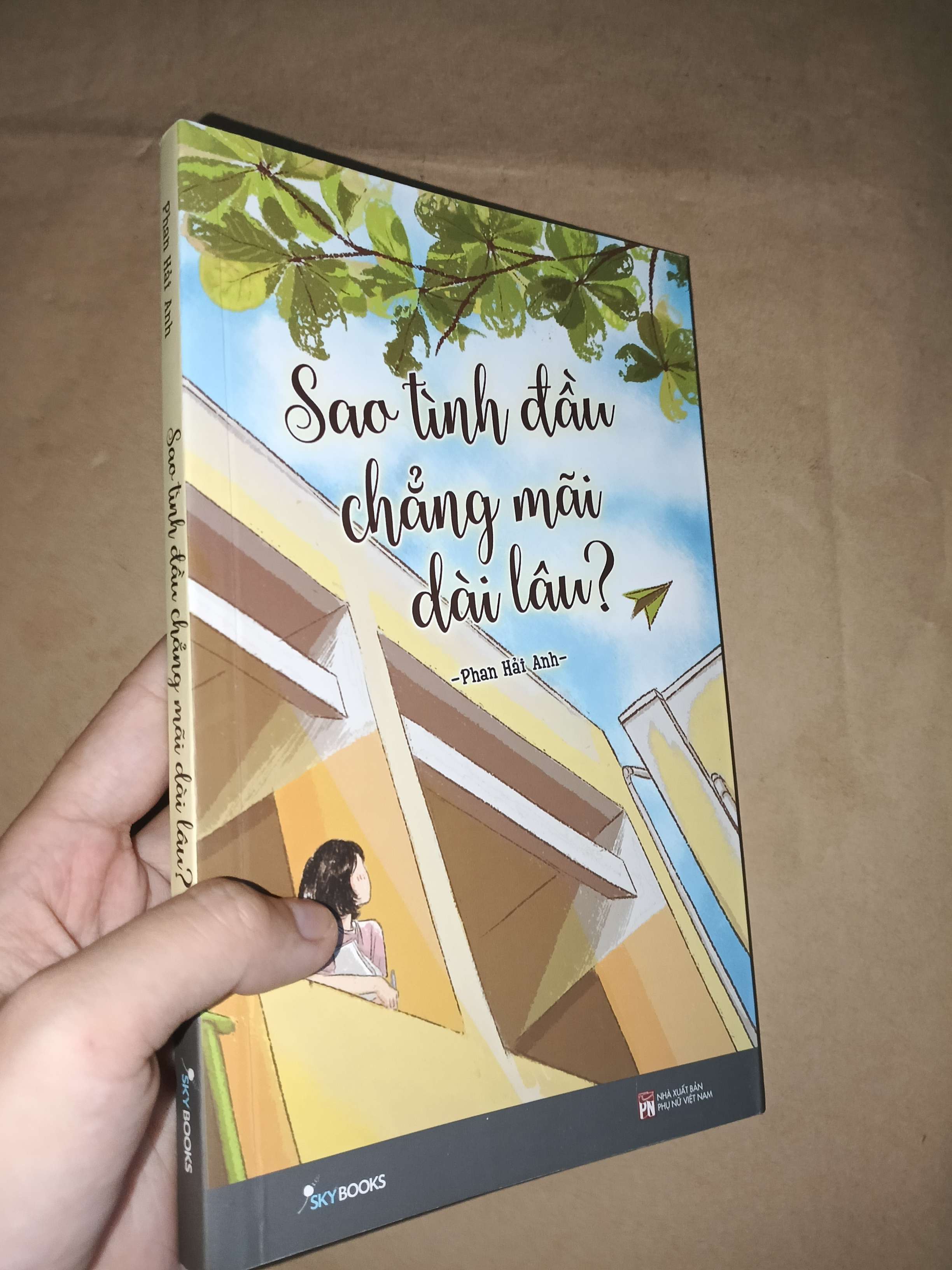 Sao tình đầu chẳng mãi dài lâu? - Phan Hải Anh 2020 mới 80% (Sách văn học) GZB