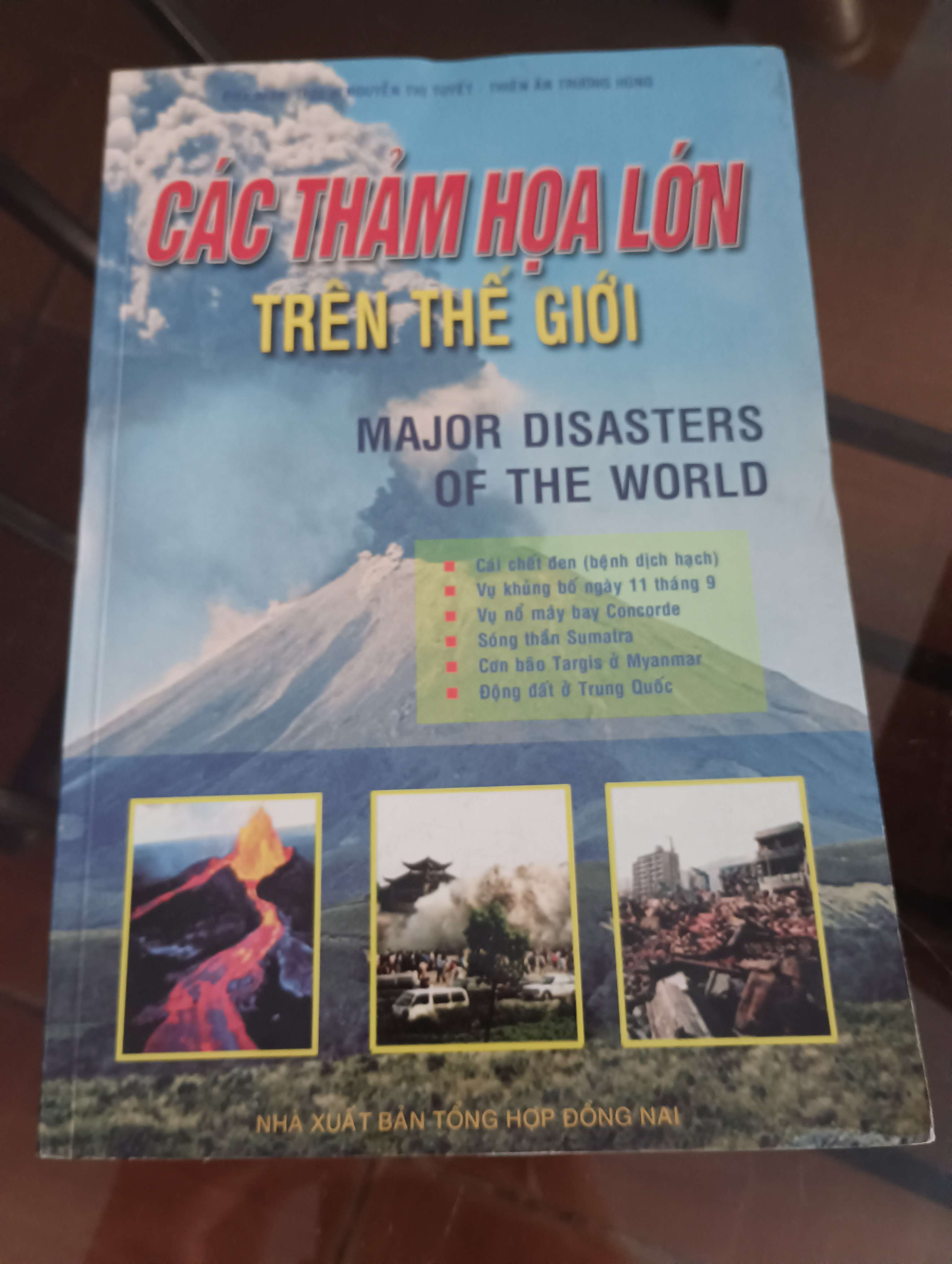 Các thảm họa lớn trên thế giới (Major Disasters of the World) 2009 (Sách kiến thức tổng hợp) VAVO