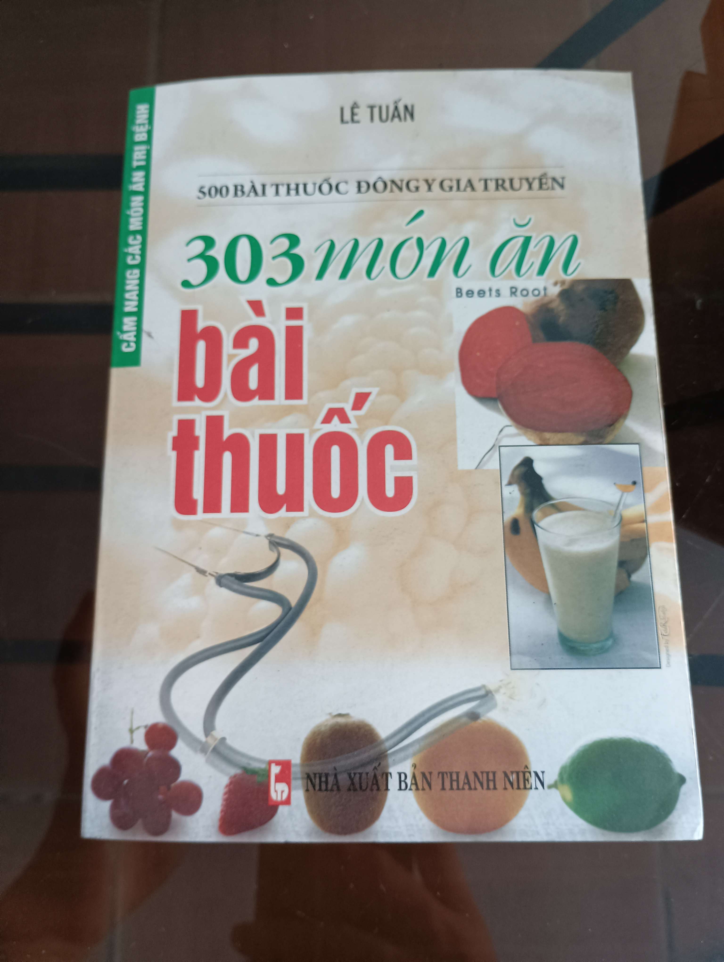 303 món ăn bài thuốc (thuộc cẩm nang các món ăn trị bệnh) - Lê Tuấn 2007 (Sách kiến thức tổng hợp) VAVO