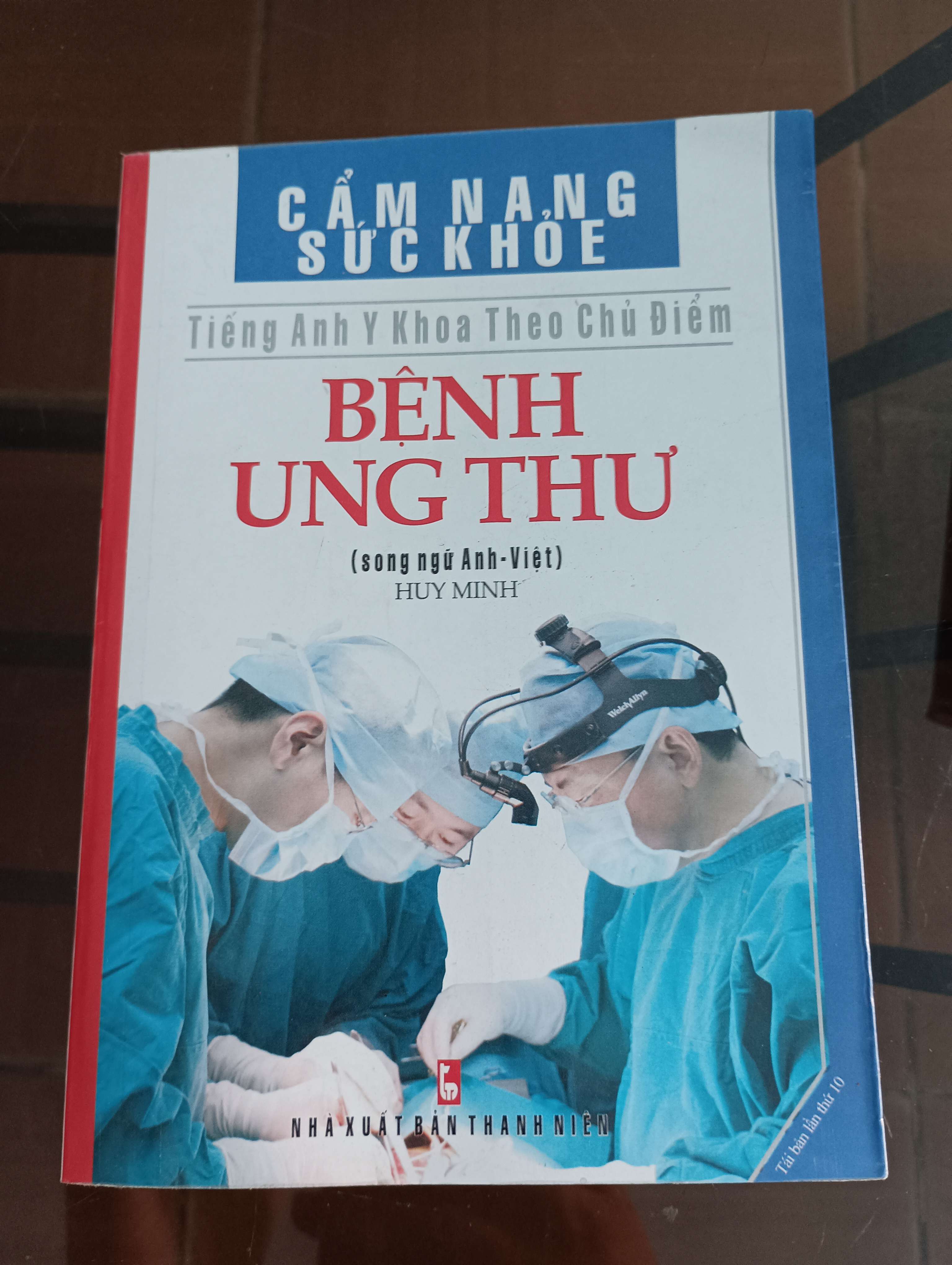 Bệnh Ung Thư (Cẩm Nang Sức Khỏe - Tiếng Anh Y Khoa Theo Chủ Điểm) - Huy Minh 2011 (Sách Y học - Sức khỏe - Thể thao) VAVO