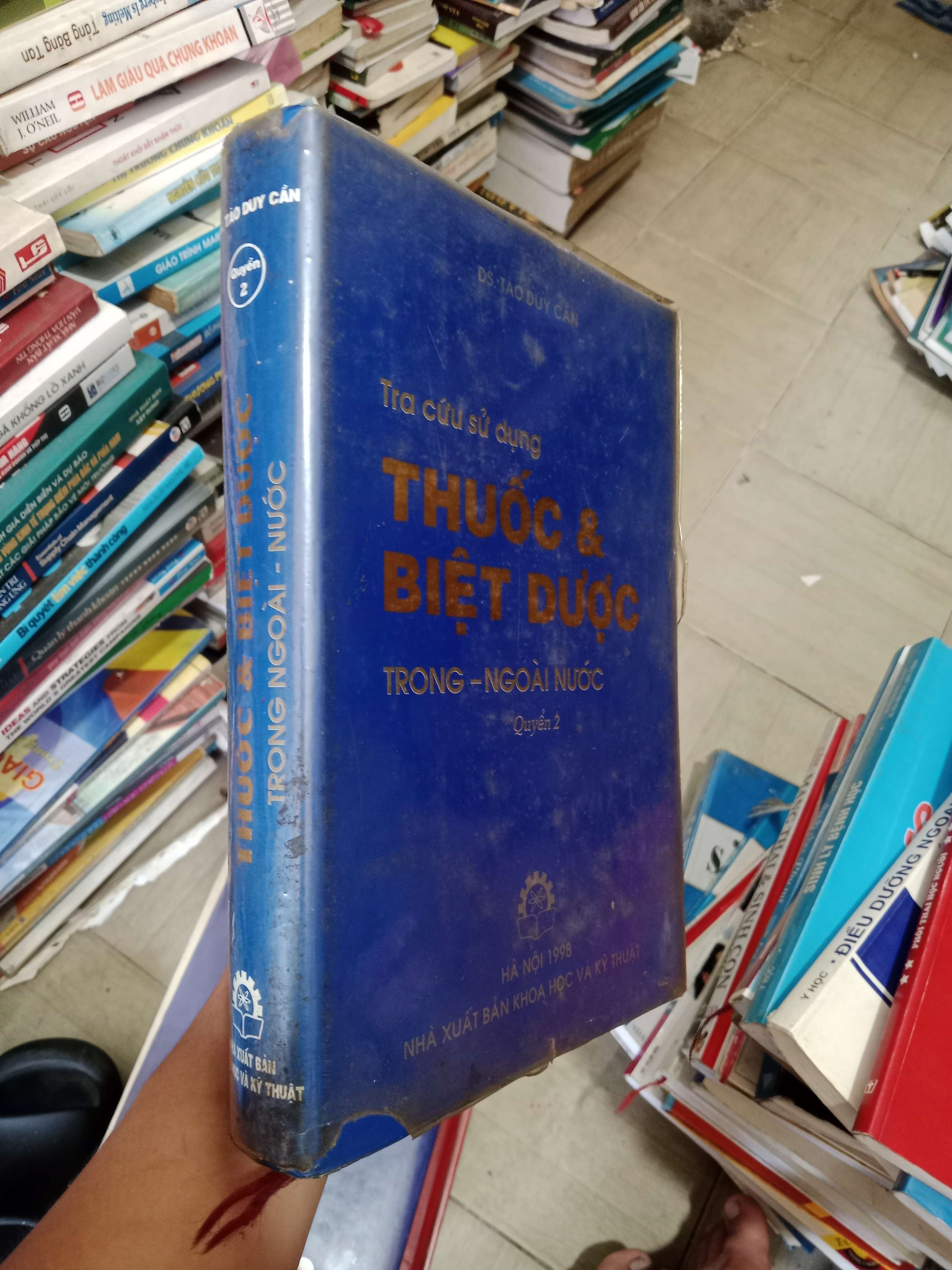 Tra Cứu Sử Dụng Thuốc & Biệt Dược Trong - Ngoài Nước (Quyển 2) - DS. Tào Duy Cần 1998 Mới 80% (Sách giáo khoa - giáo trình) OKB-K4T1