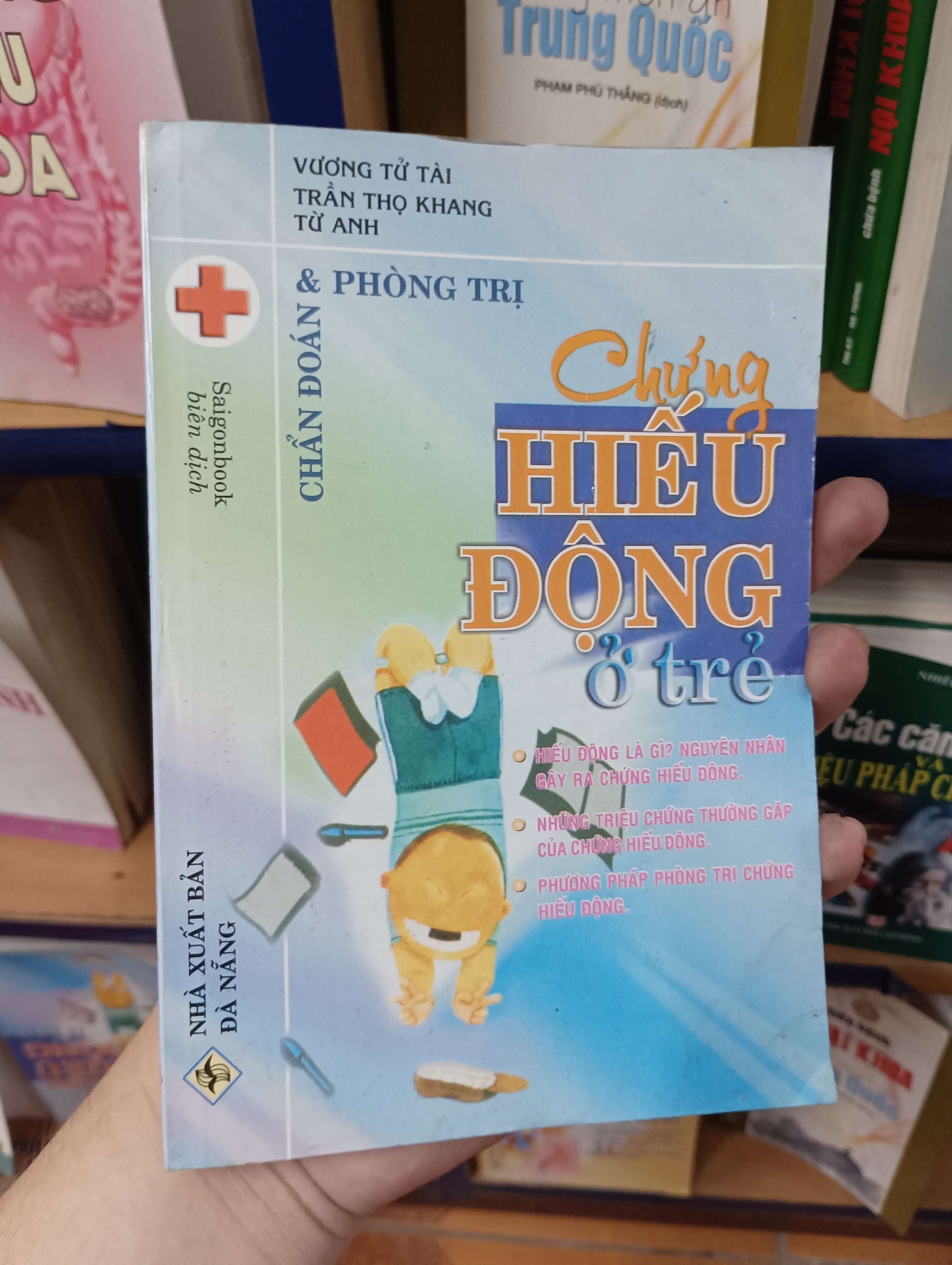 Chẩn Đoán & Phòng Trị Chứng Hiếu Động Ở Trẻ - Vương Tử Tài - Trần Thọ Khang - Từ Anh 2005 (Sách Y học - Sức khỏe - Thể thao) VAVO