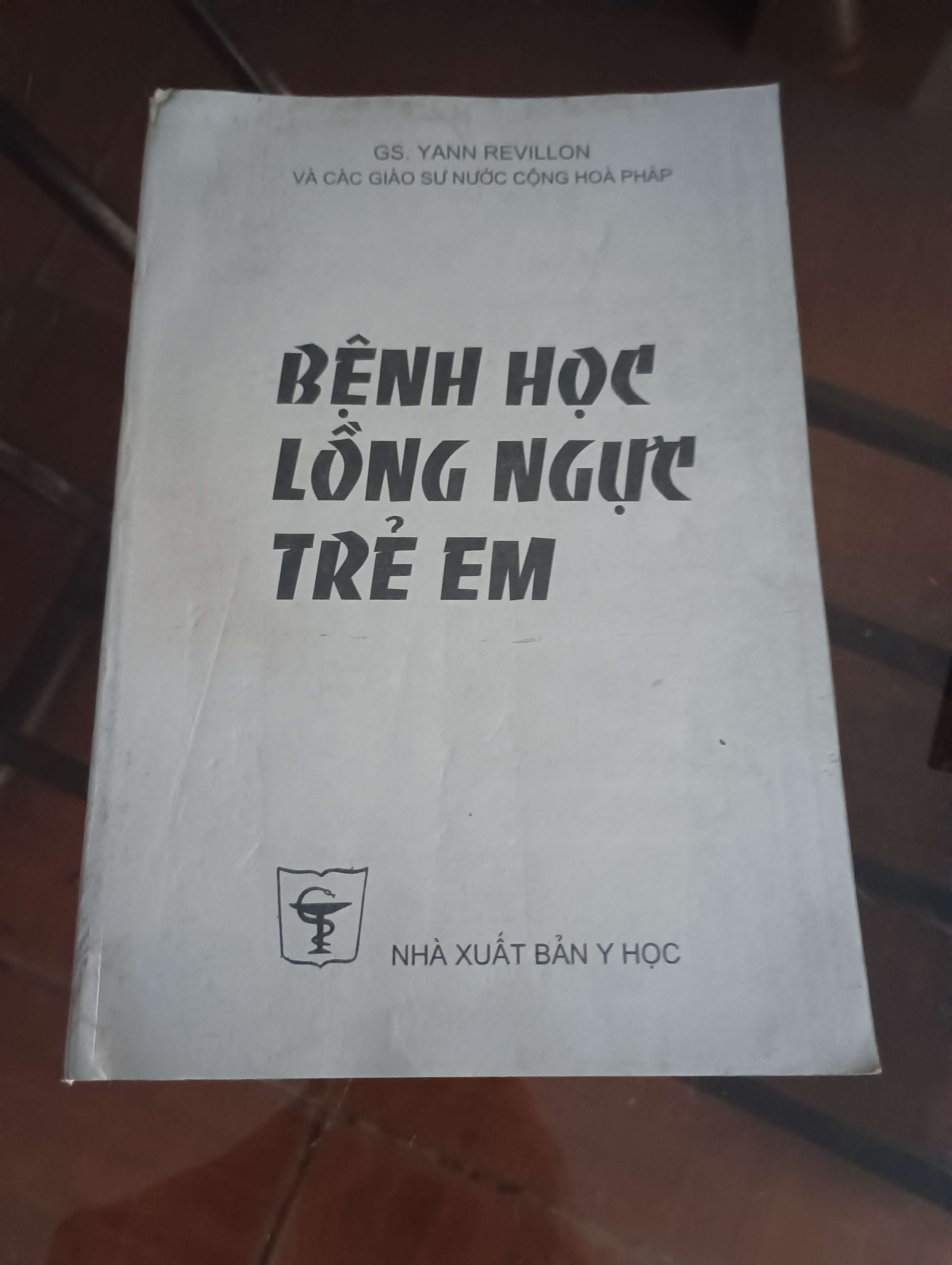 Bệnh học lồng ngực trẻ em - GS. Yann Revillon 1997 (Sách Y học - Sức khỏe - Thể thao) VAVO