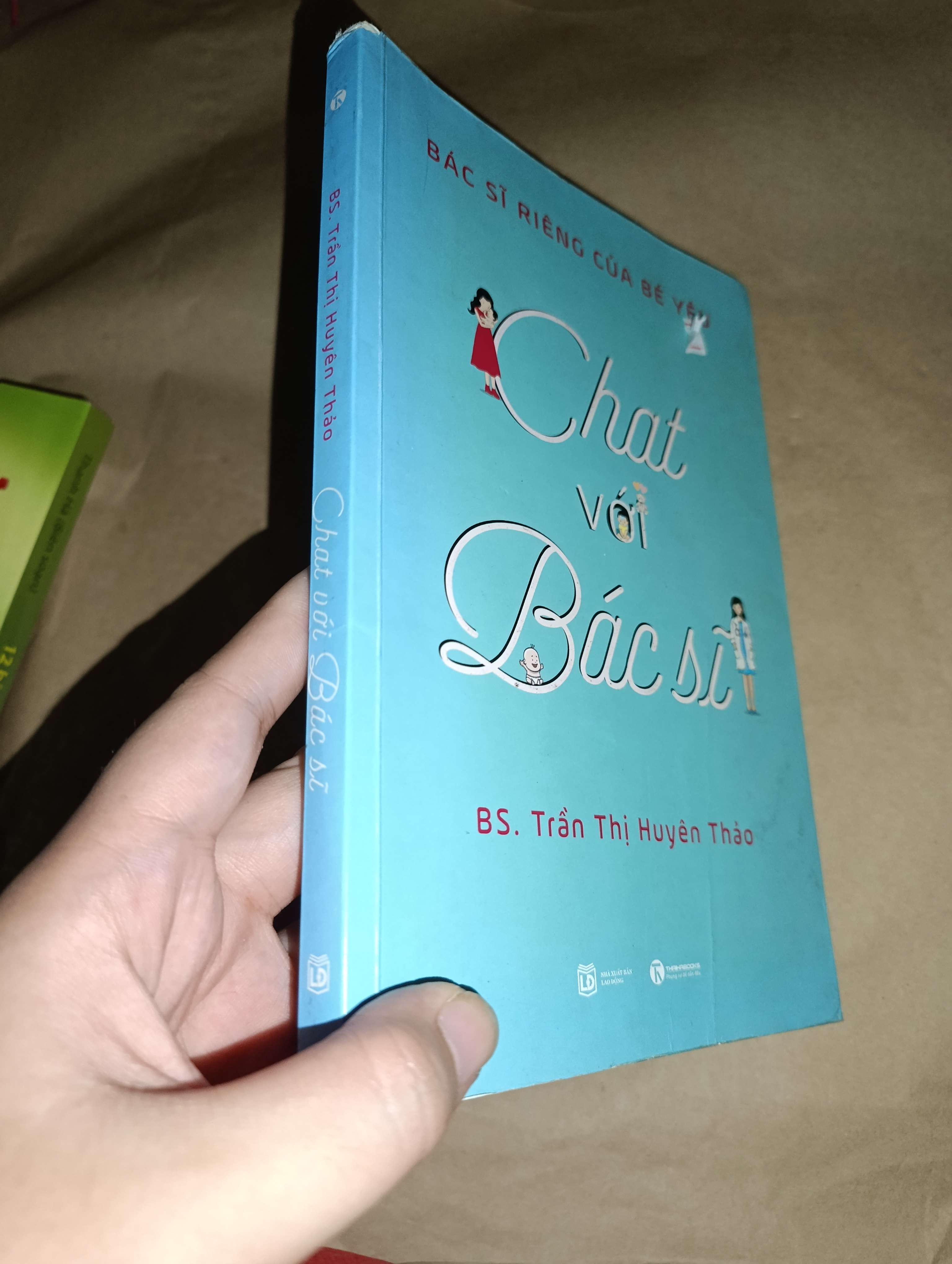 Chat với bác sĩ-bác 2017 Mới 80%. bị dơ nhẹ (Kiến thức - kỹ năng cho con) GZB