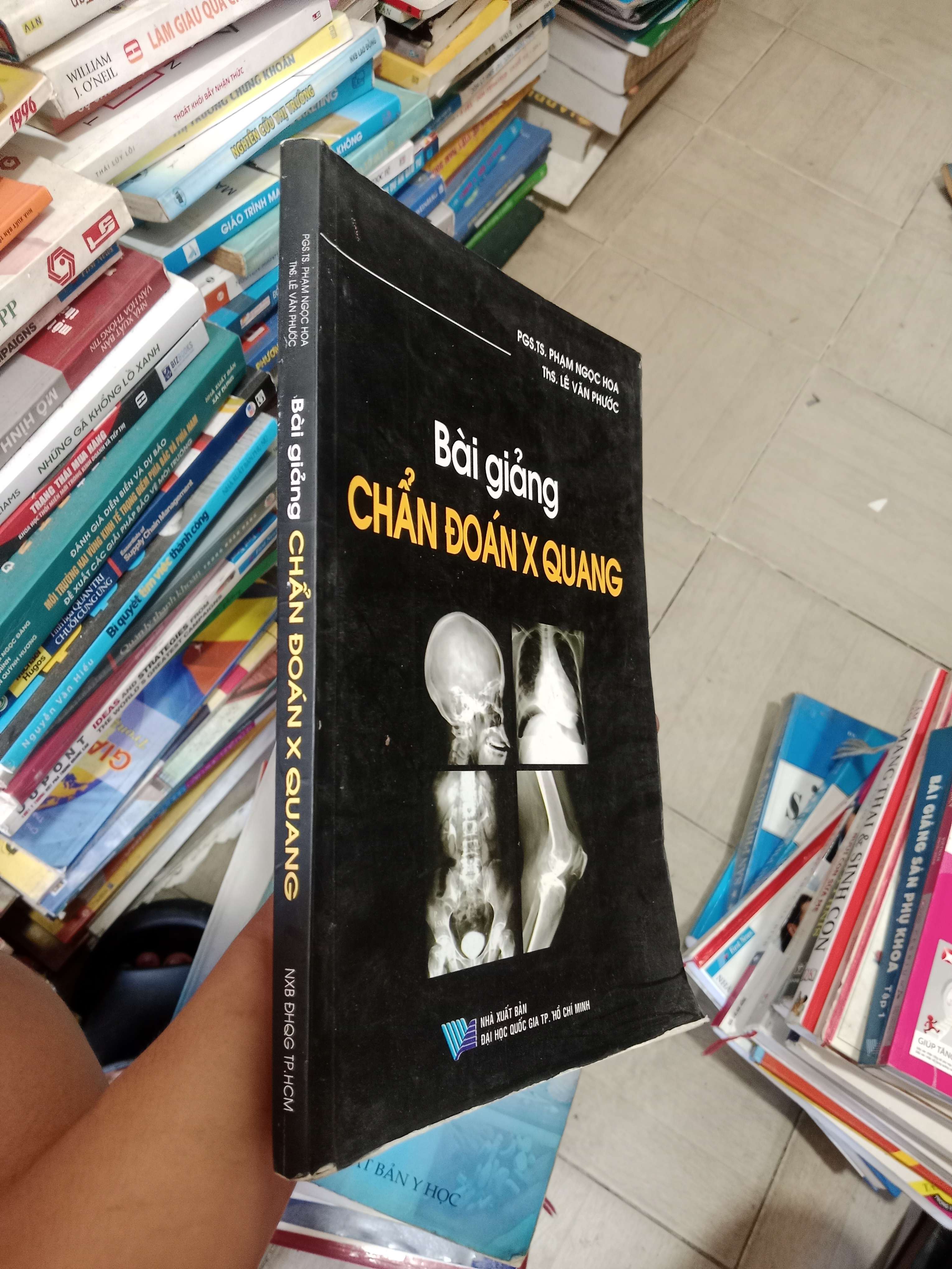 Bài Giảng Chẩn Đoán X Quang - PGS.TS. Phạm Ngọc Hoa, ThS. Lê Văn Phước 2017 Mới 80% (Sách giáo khoa - giáo trình) OKB-K4T1
