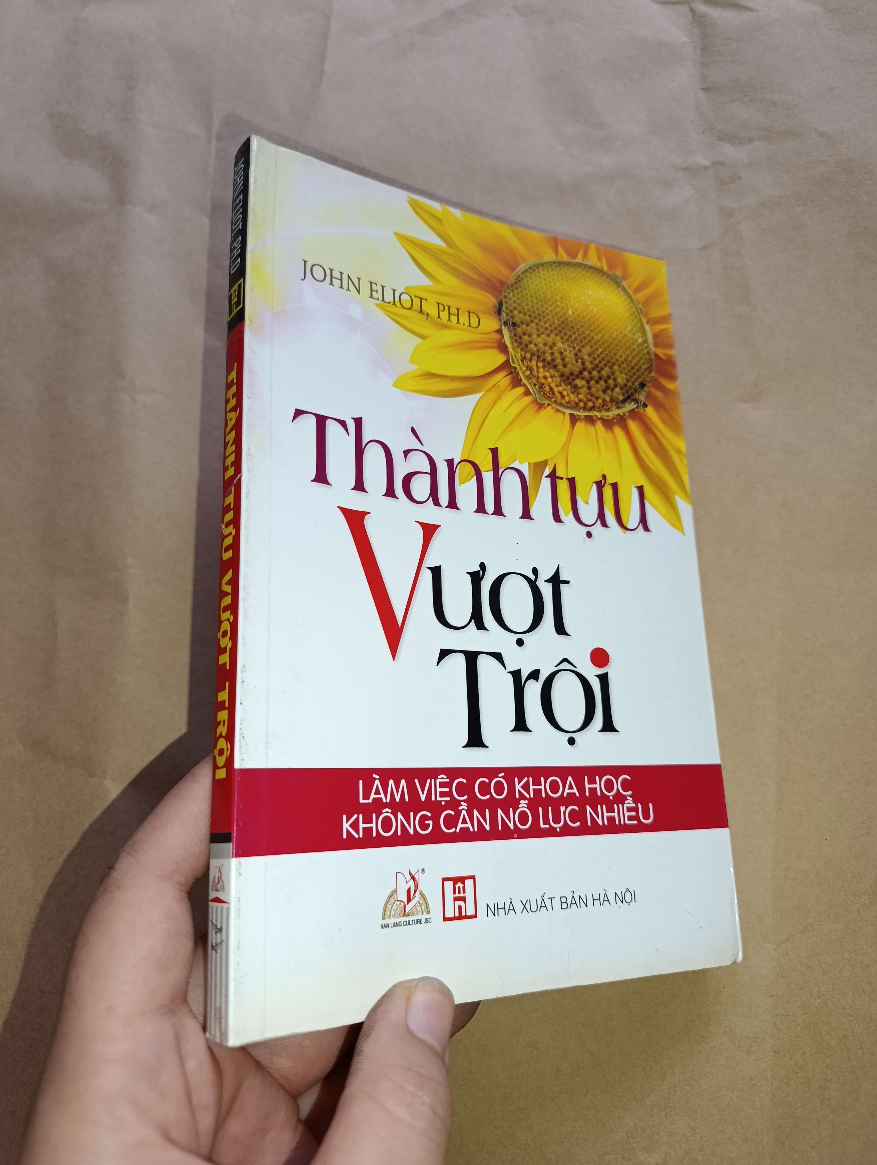 Thành tựu vượt trội- John Eliot, Ph.d 2011 Mới 80% (Kỹ năng sống) GZB