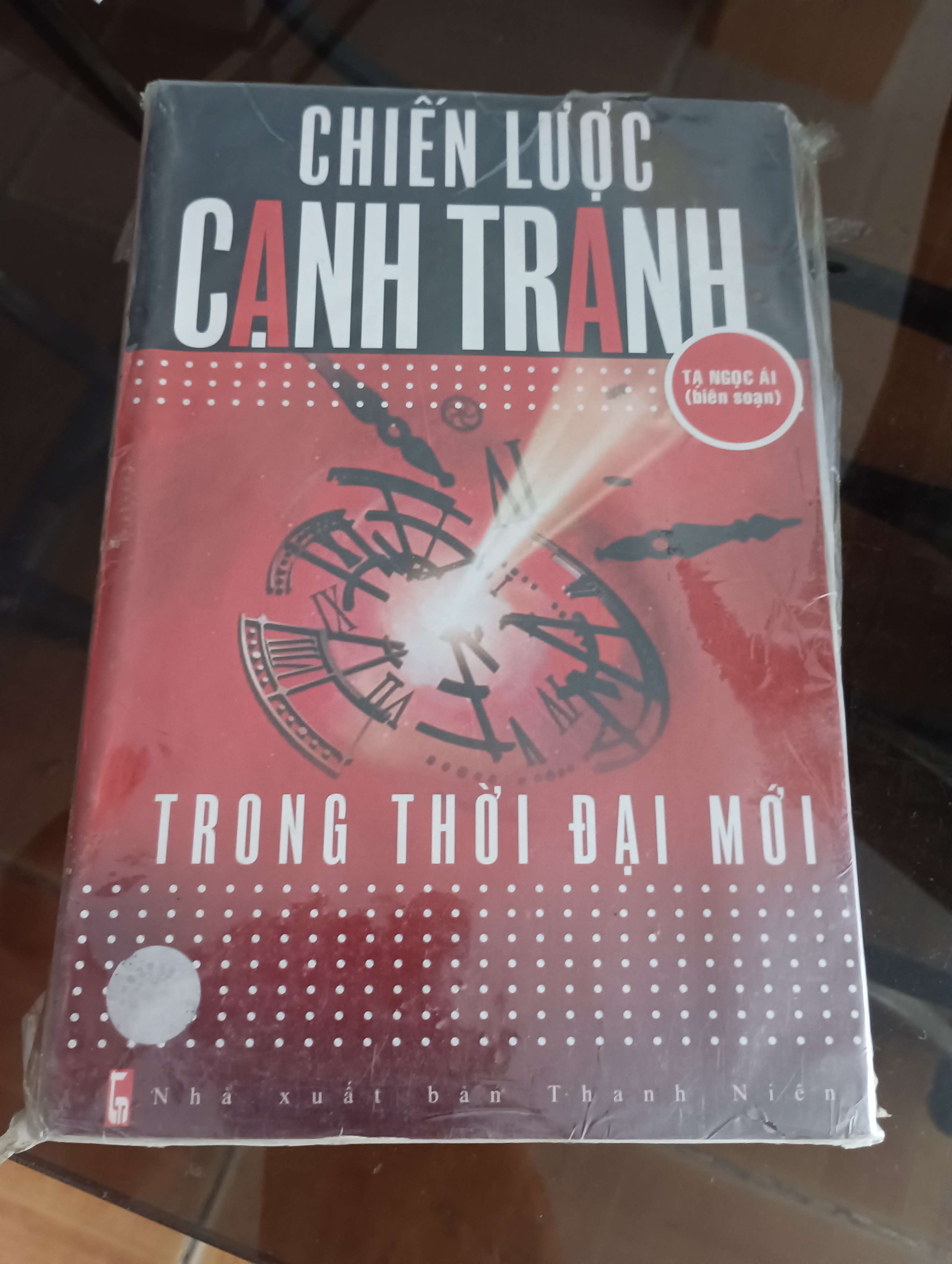 Chiến lược cạnh tranh trong thời đại mới - Tạ Ngọc Ái (Sách kinh tế - tài chính - chứng khoán) VAVO