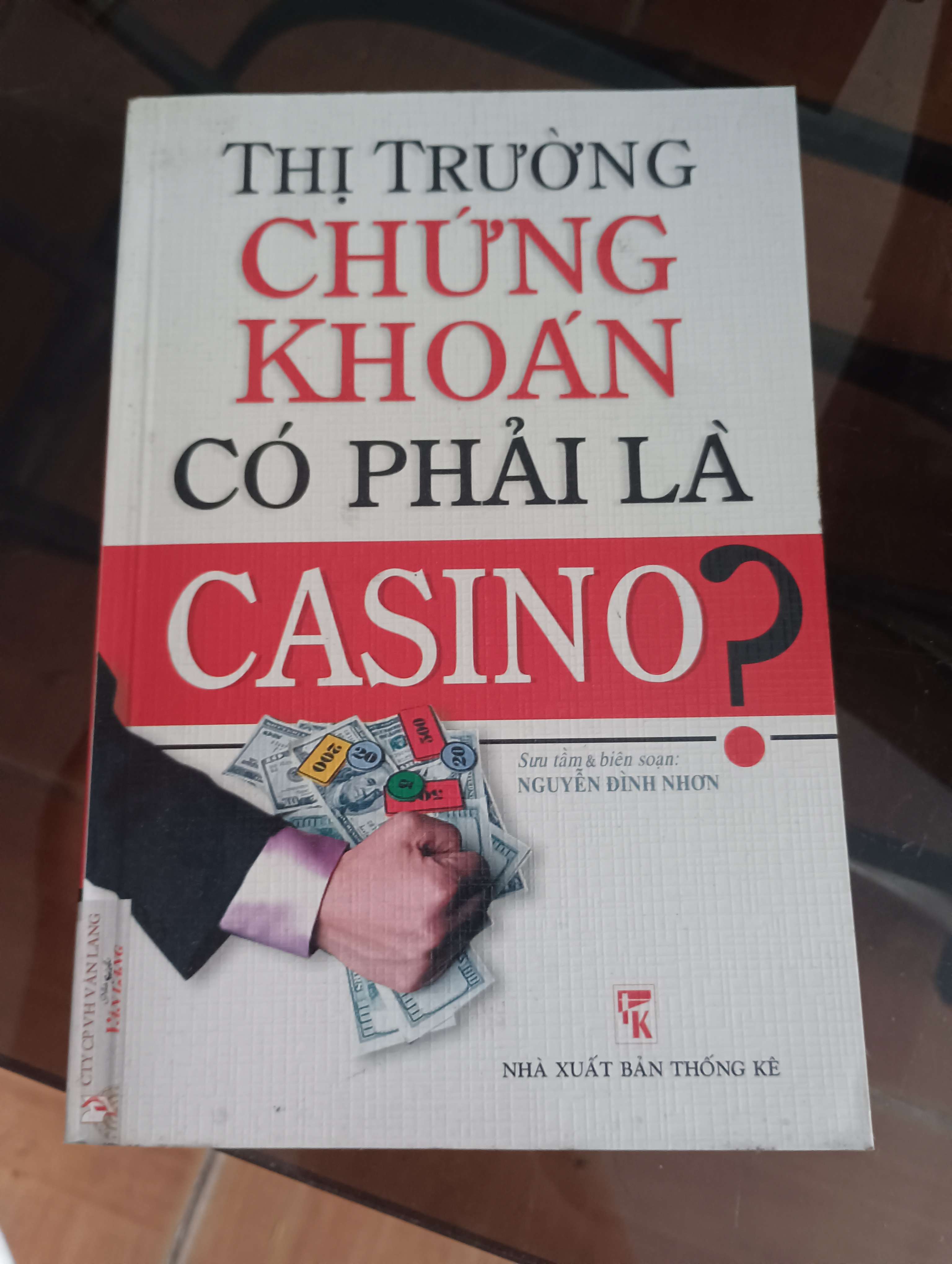 Thị trường chứng khoán có phải là casino? - Nguyễn Đình Nhơn 2007 (Sách kinh tế - tài chính - chứng khoán) VAVO