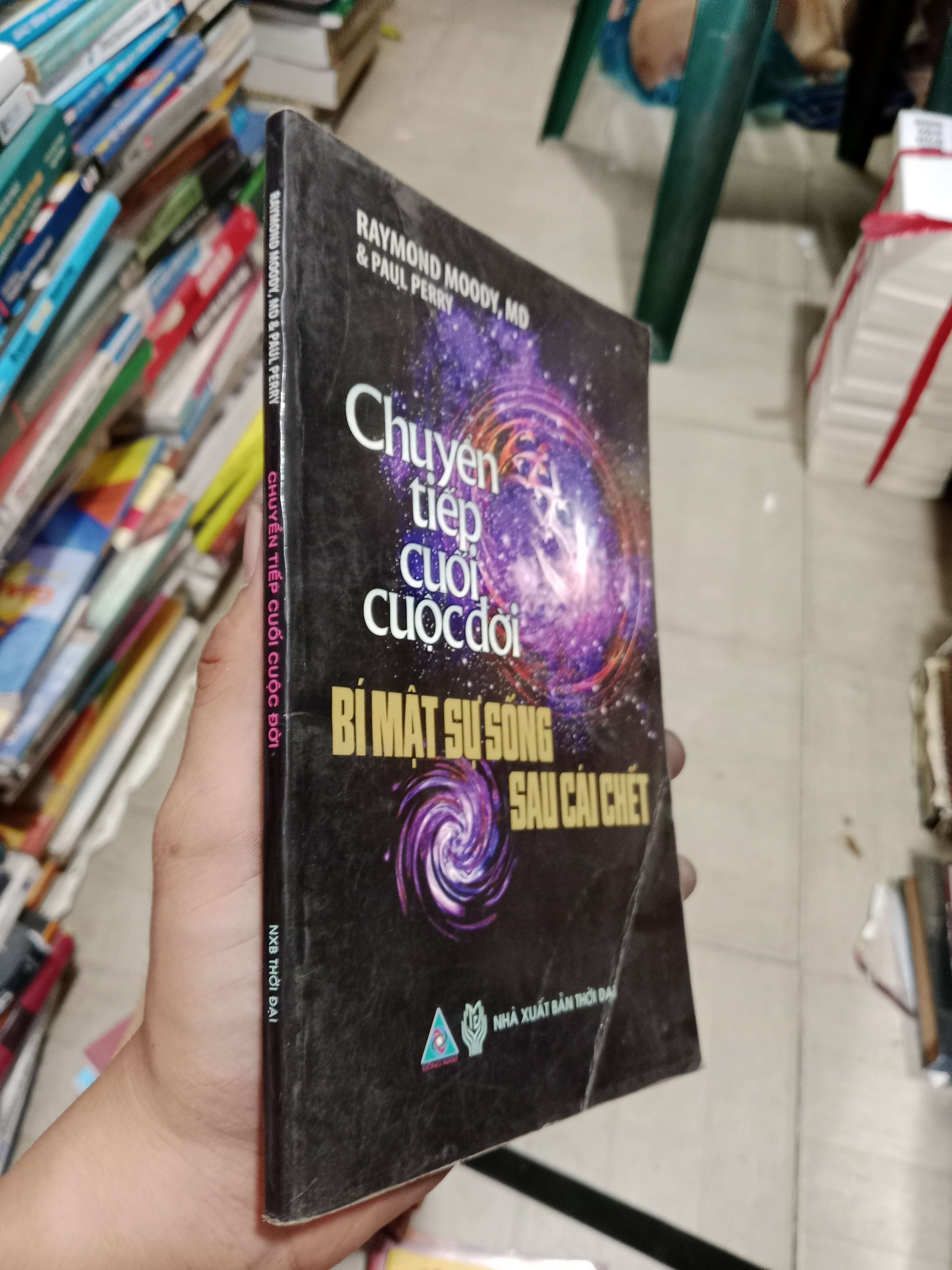 Chuyến tiếp cuối cuộc đời - Bí mật sự sống sau cái chết - Raymond Moody, MD & Paul Perry 2012 Mới 80% (Sách tôn giáo - tâm linh) OKB-K4T3