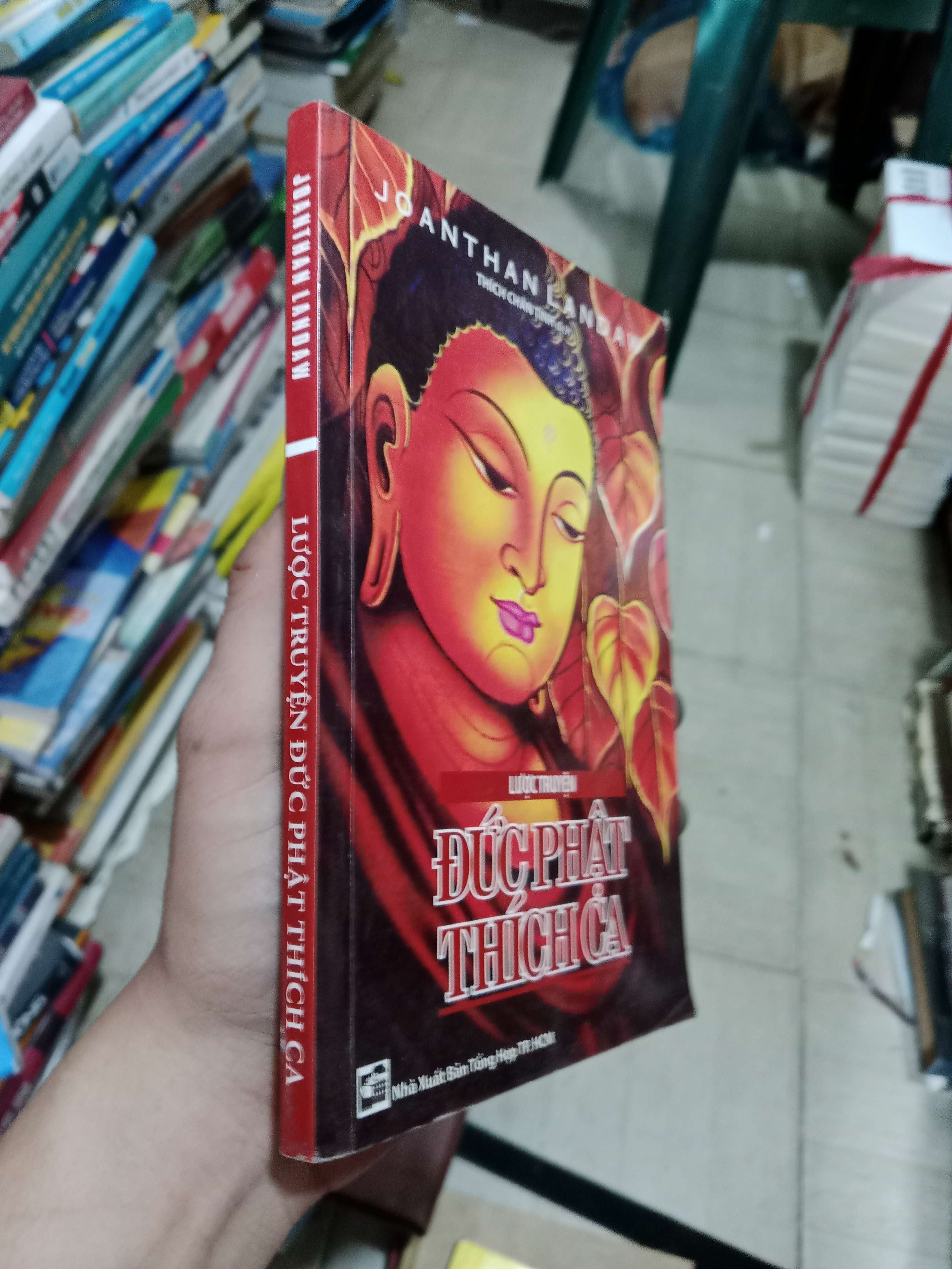 Lược truyện Đức Phật Thích Ca - Joanthan Landaw 2013 Mới 80% (Sách tôn giáo - tâm linh) OKB-K4T3