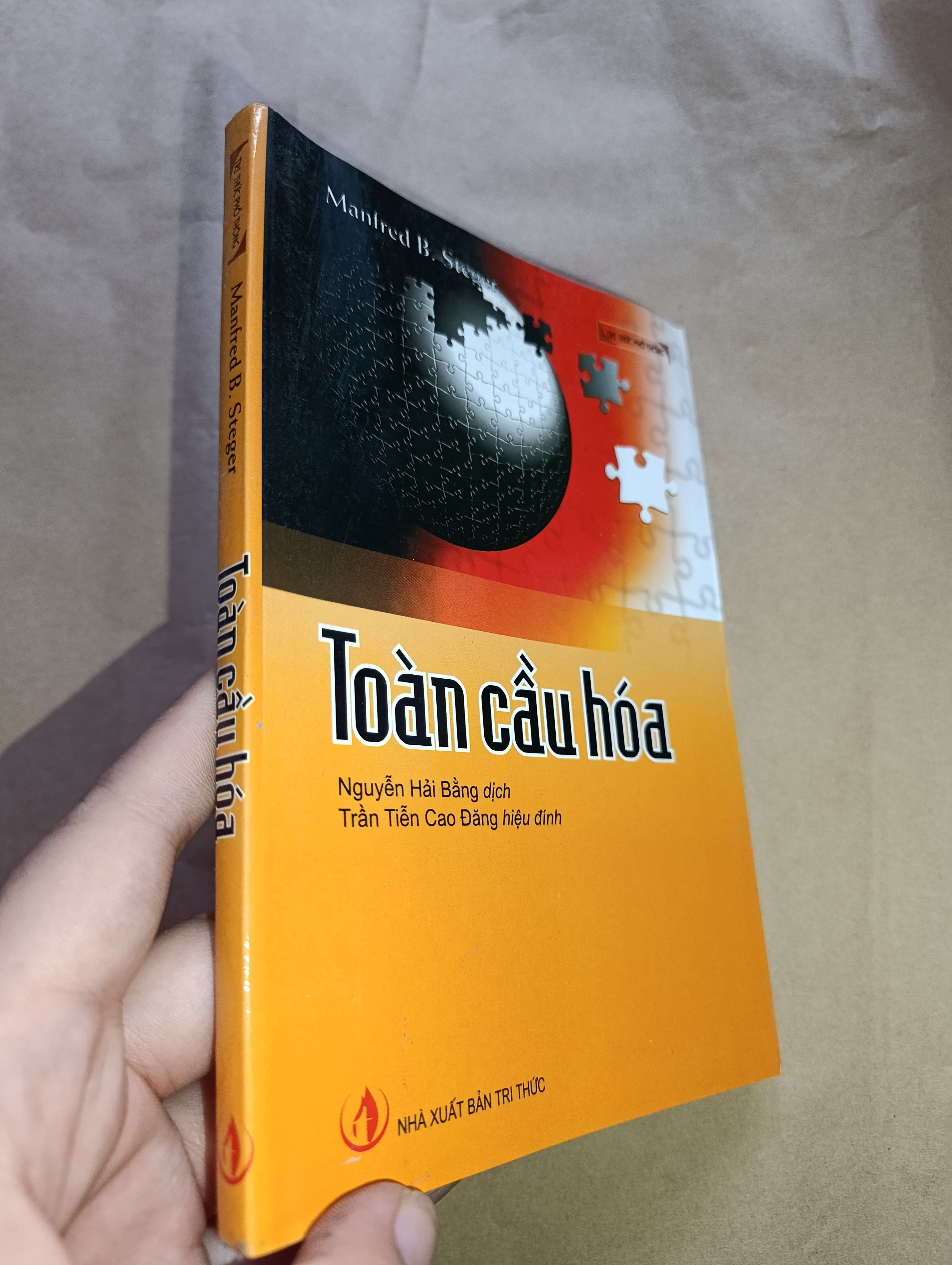 Toàn cầu hóa- Manfred B. Steger 2011 Mới 80% (kinh tế chính trị học) GZB