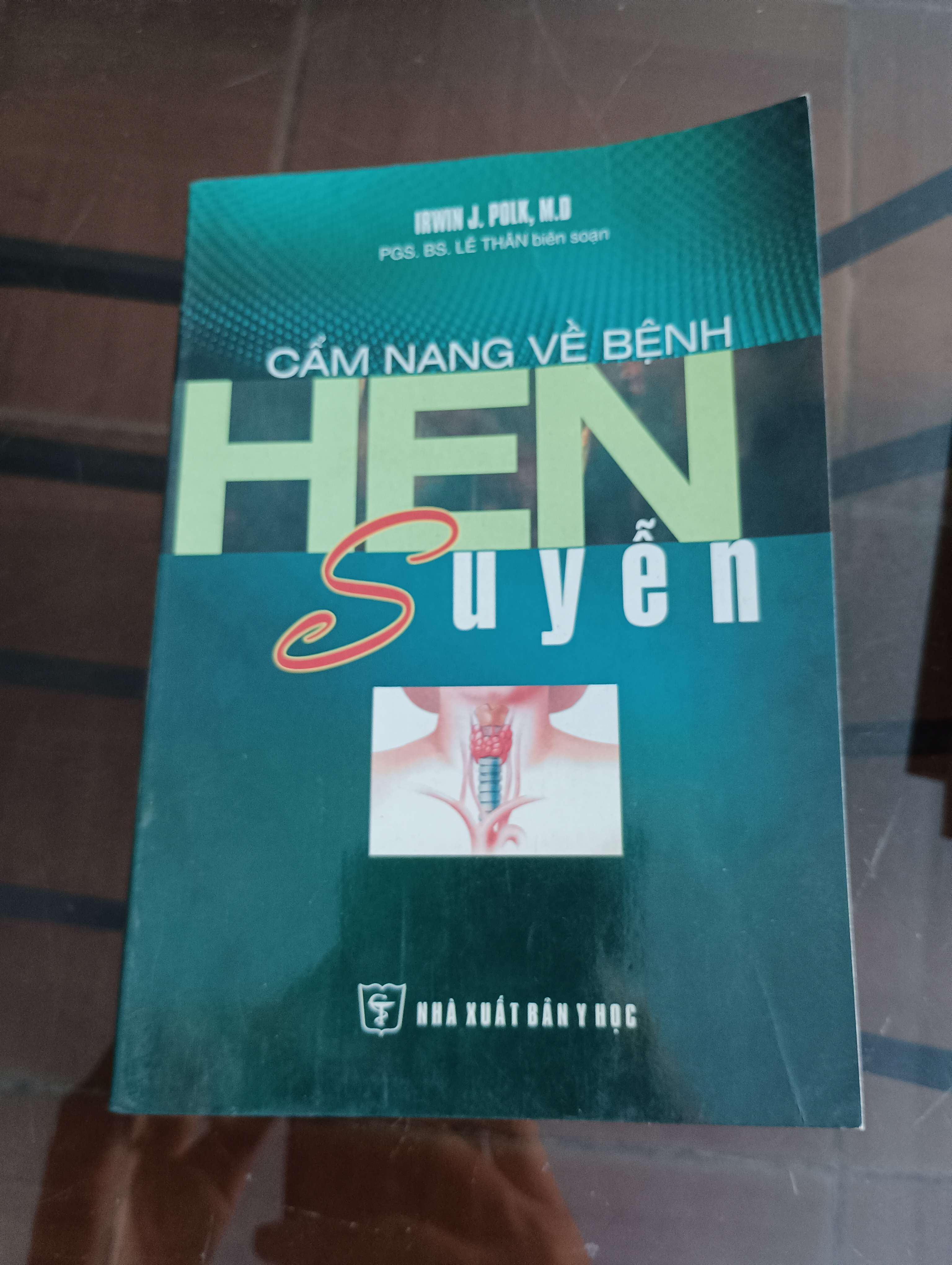 Cẩm Nang Về Bệnh Hen Suyễn - Irwin J. Polk, M.D 2009 (Sách Y học - Sức khỏe - Thể thao) VAVO