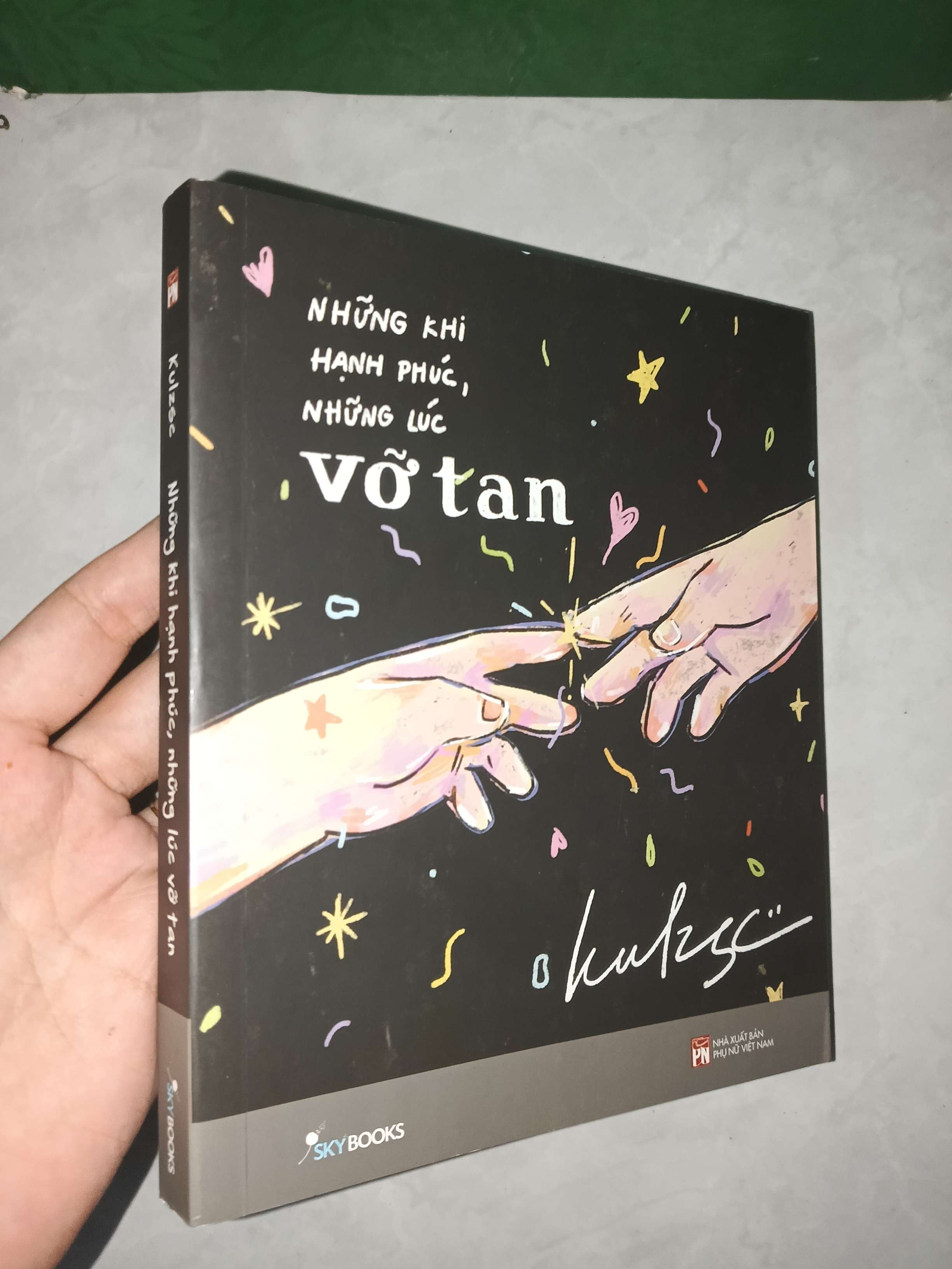 Những khi hạnh phúc những lúc vỡ tan - Kulzsc 2024 mới 90% (Chữa lành) GZB