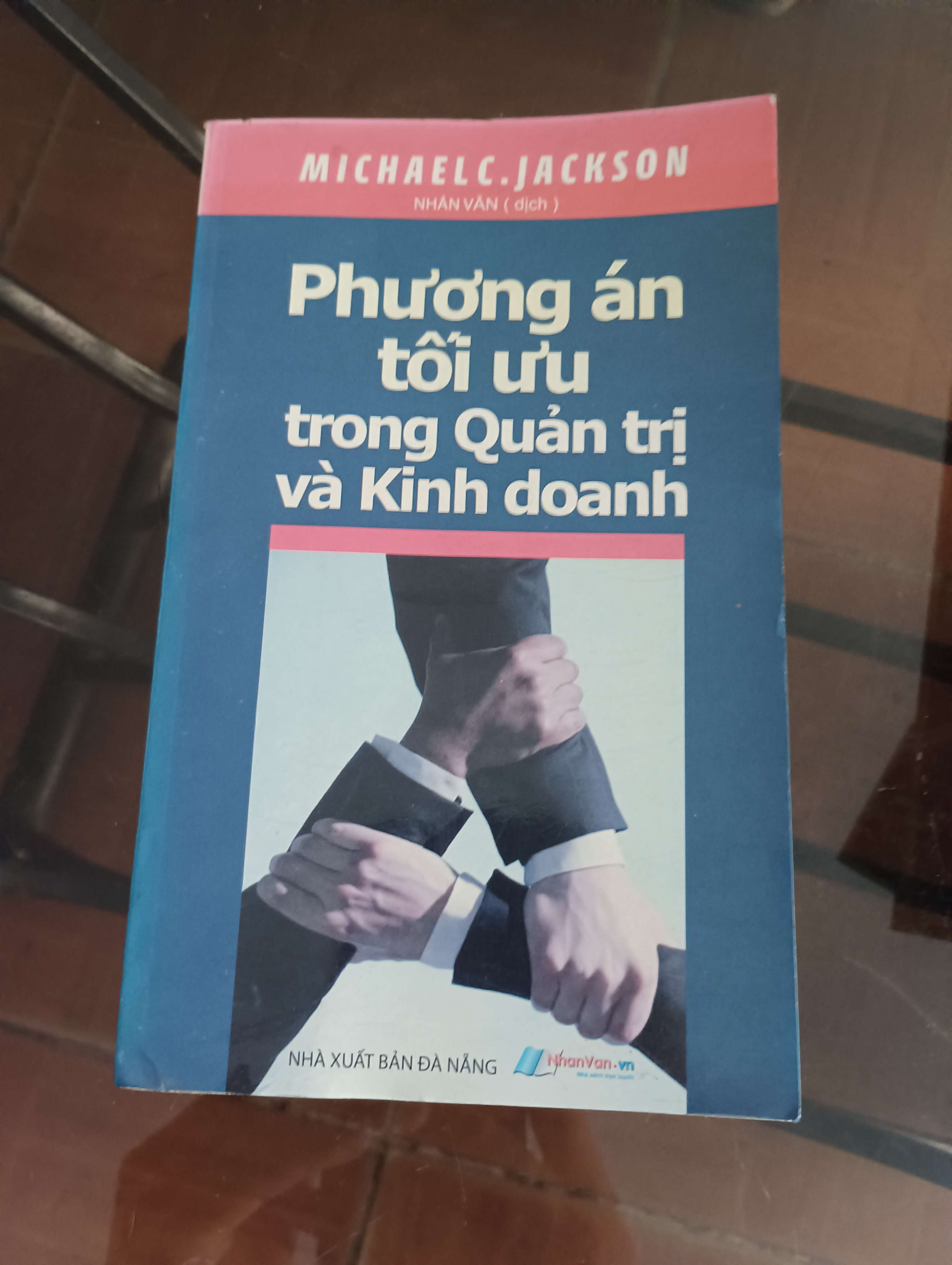 Phương án tối ưu trong Quản trị và Kinh doanh - Michael C. Jackson 2011 (Kinh doanh - Marketing) VAVO