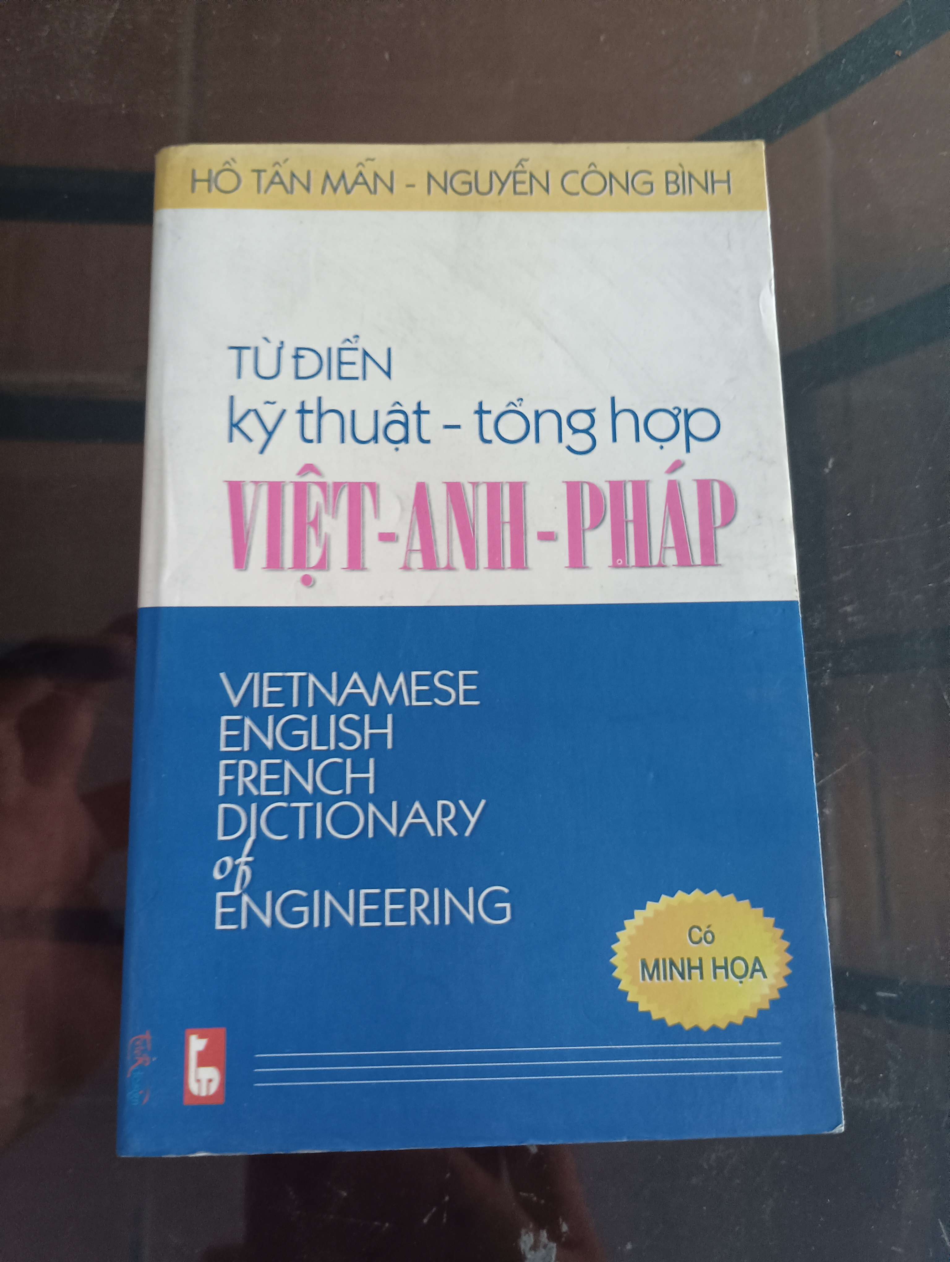 Từ điển kỹ thuật - tổng hợp Việt - Anh - Pháp - Hồ Tấn Mẫn - Nguyễn Công Bình 2004 (Từ điển) VAVO