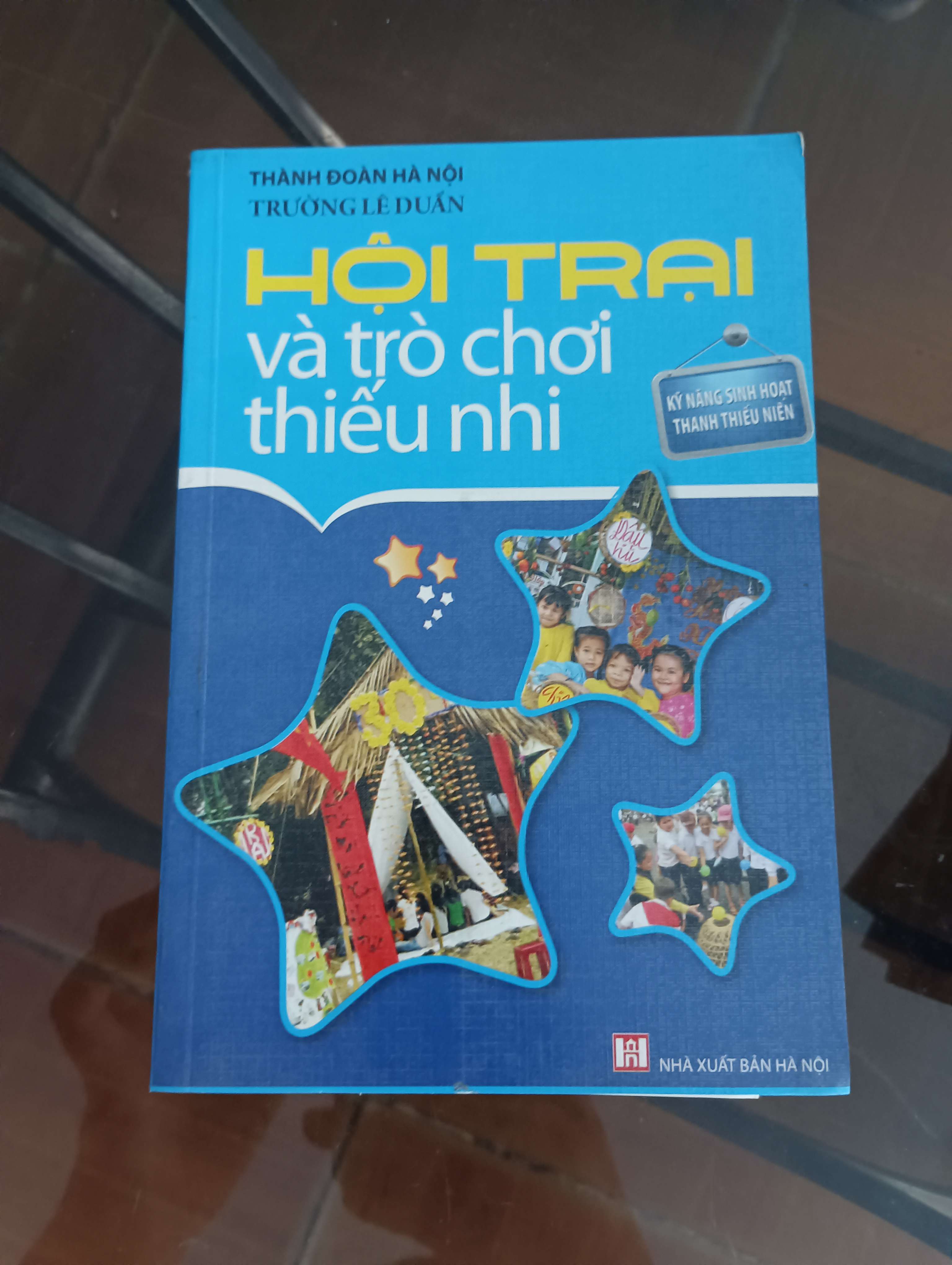 Hội trại và trò chơi thiếu nhi - Thành Đoàn Hà Nội - Trường Lê Duẩn 2013 (Kỹ năng sống) VAVO