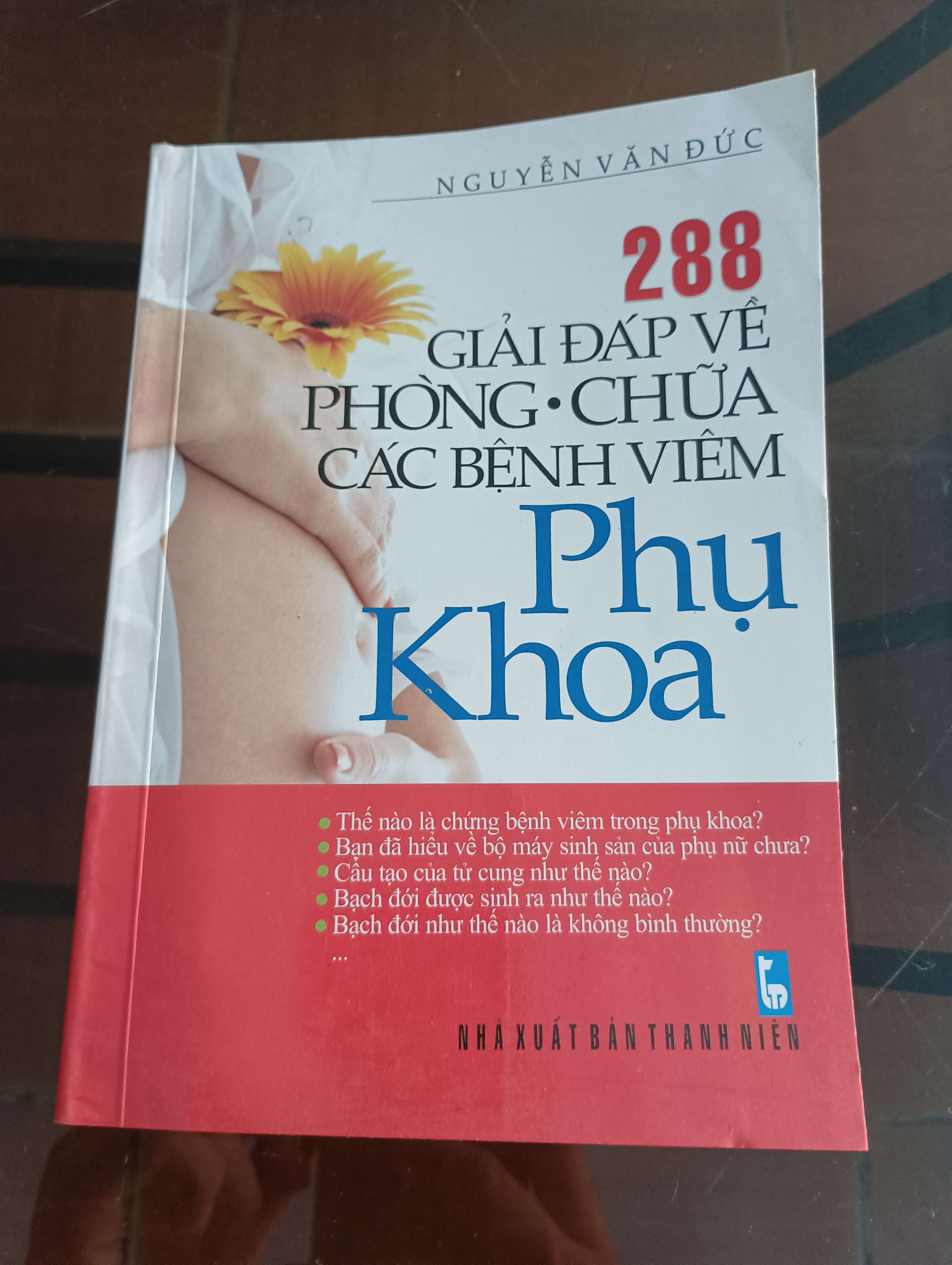 288 Giải Đáp Về Phòng • Chữa Các Bệnh Viêm Phụ Khoa - Nguyễn Văn Đức 2011 (Sách kiến thức tổng hợp) VAVO