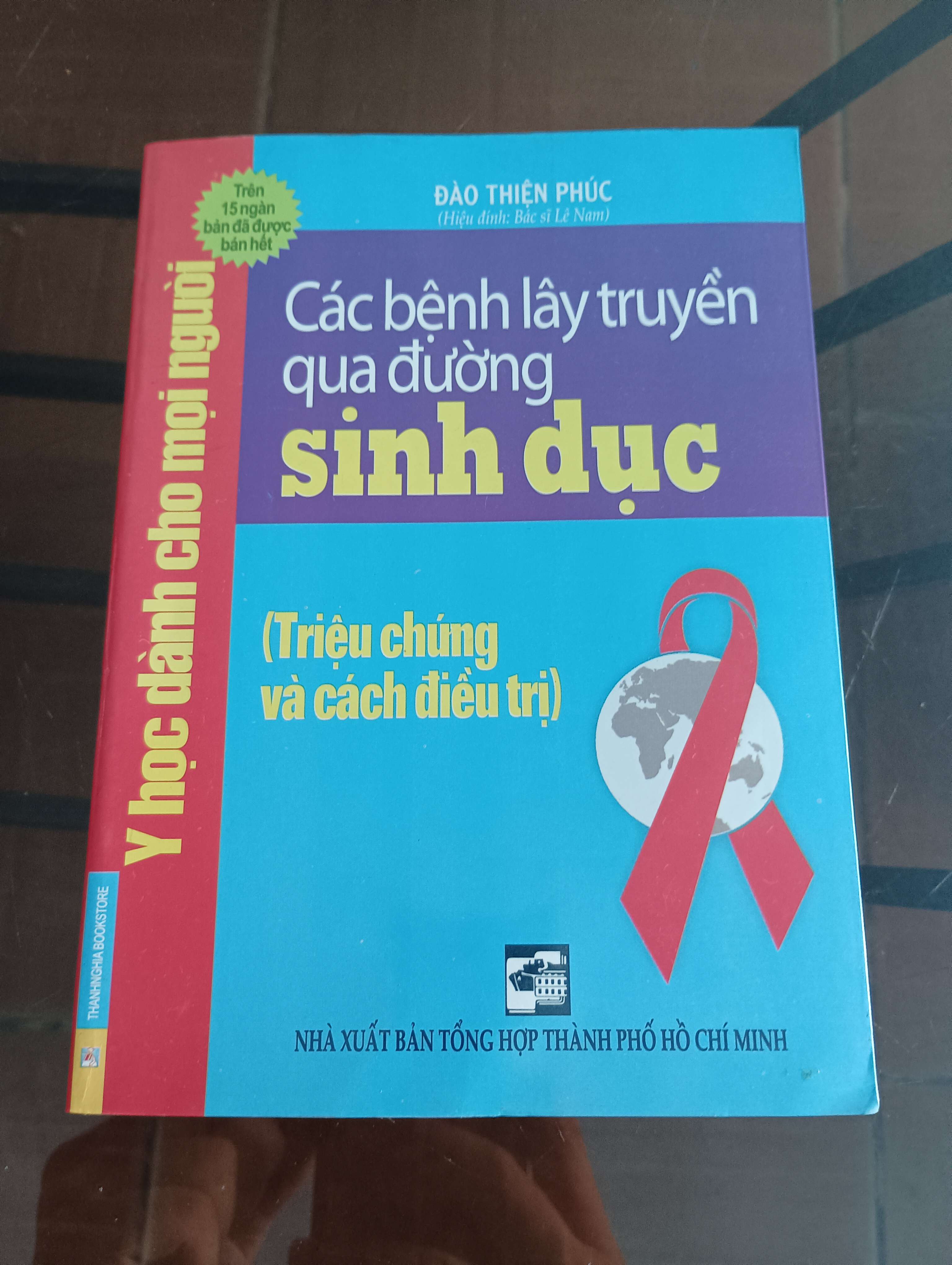 Y Học Dành Cho Mọi Người: Các Bệnh Lây Truyền Qua Đường Sinh Dục (Triệu chứng và cách điều trị) - Đào Thiện Phúc 2009 (Sách kiến thức tổng hợp) VAVO
