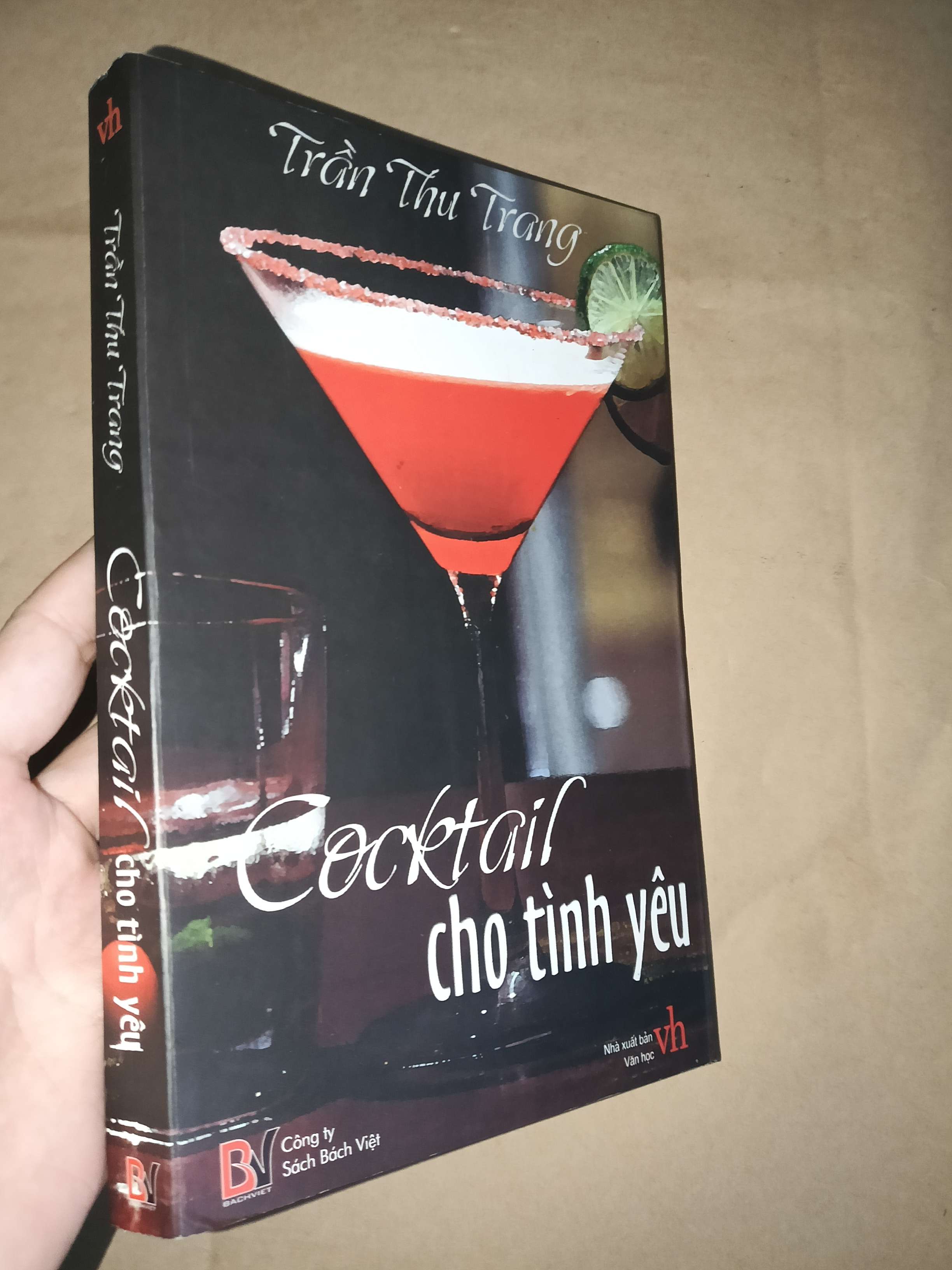 Cocktail cho tình yêu - Trần Thu Trang 2009 mới 80% (Sách văn học) GZB