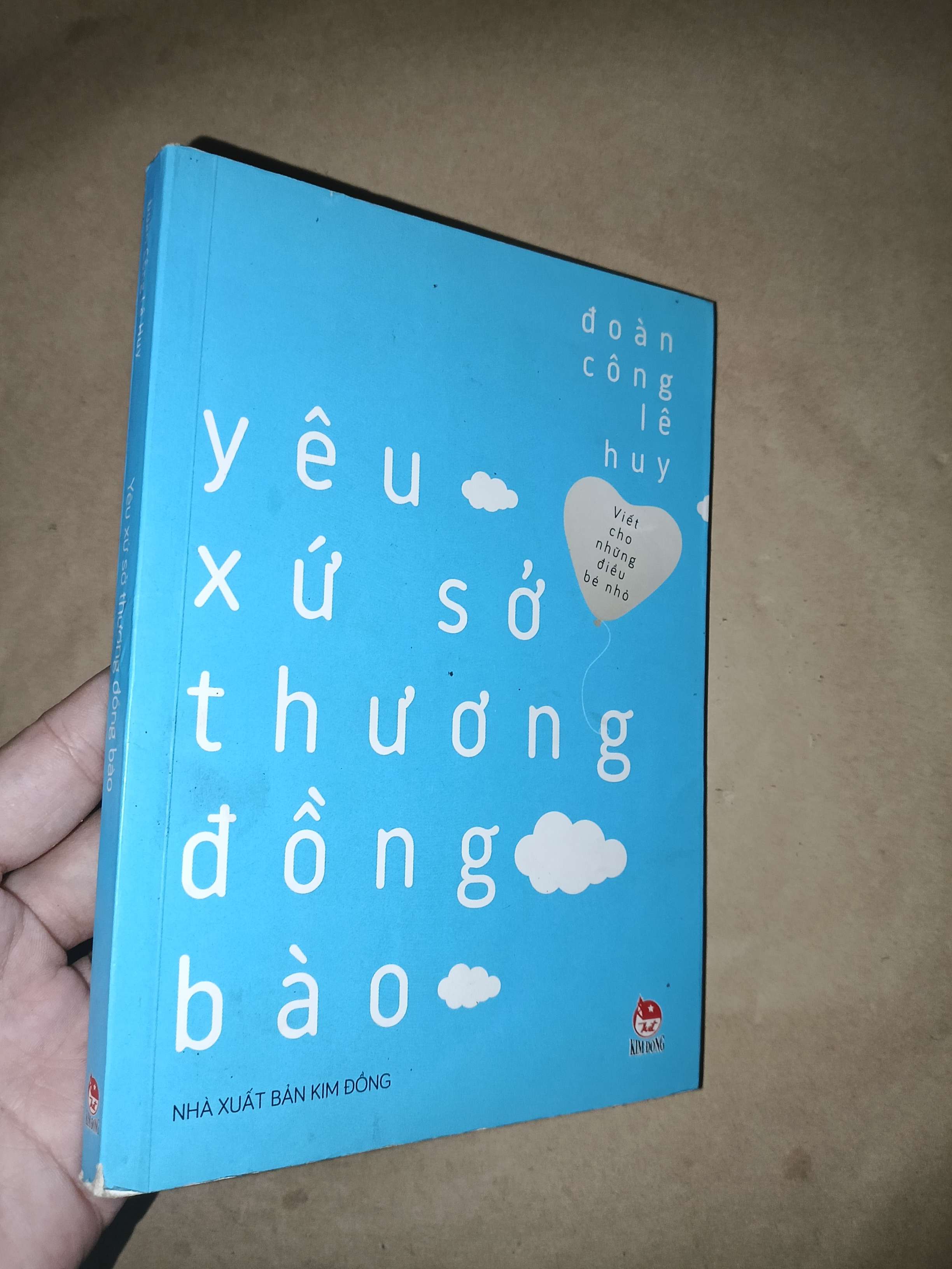 Yêu xứ sở thương đồng bào - Đoàn Công Lê Huy 2016 mới 80% (Sách thiếu nhi) GZB