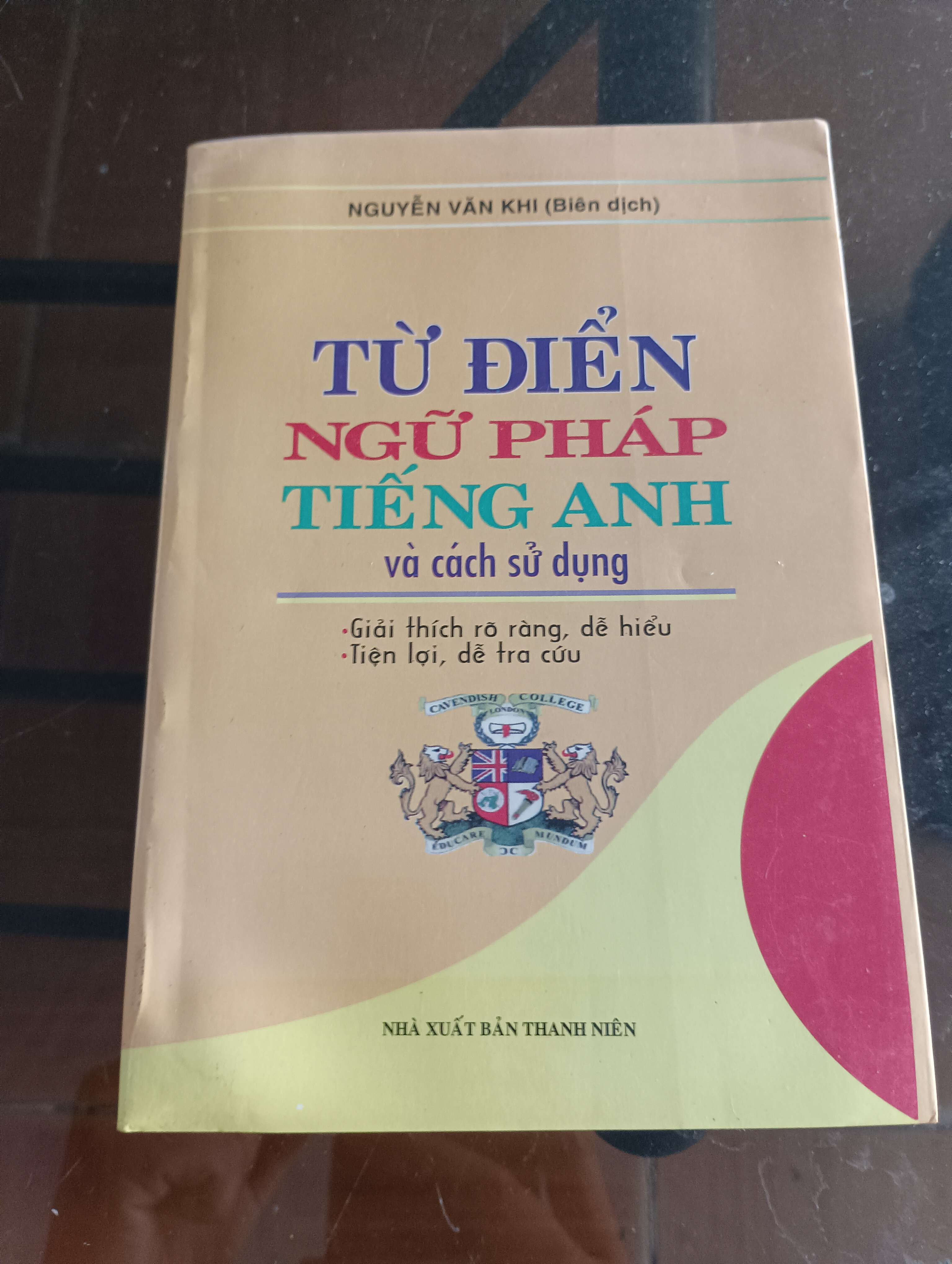 Từ Điển Ngữ Pháp Tiếng Anh Và Cách Sử Dụng - Nguyễn Văn Khi 2007 (Từ điển) VAVO