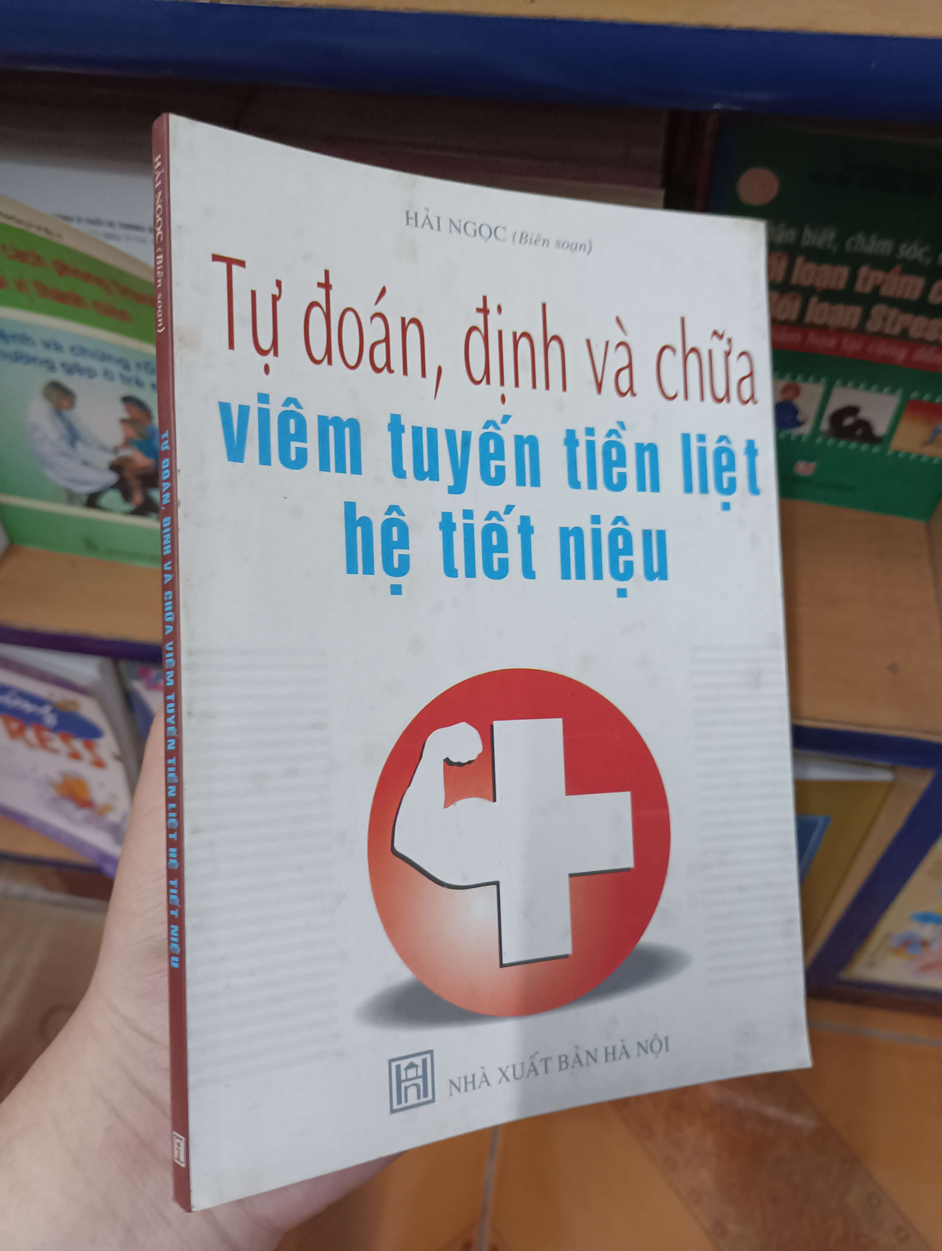 Tự Đoán, Định Và Chữa Viêm Tuyến Tiền Liệt Hệ Tiết Niệu - Hải Ngọc 2007 (Sách Y học - Sức khỏe - Thể thao) VAVO