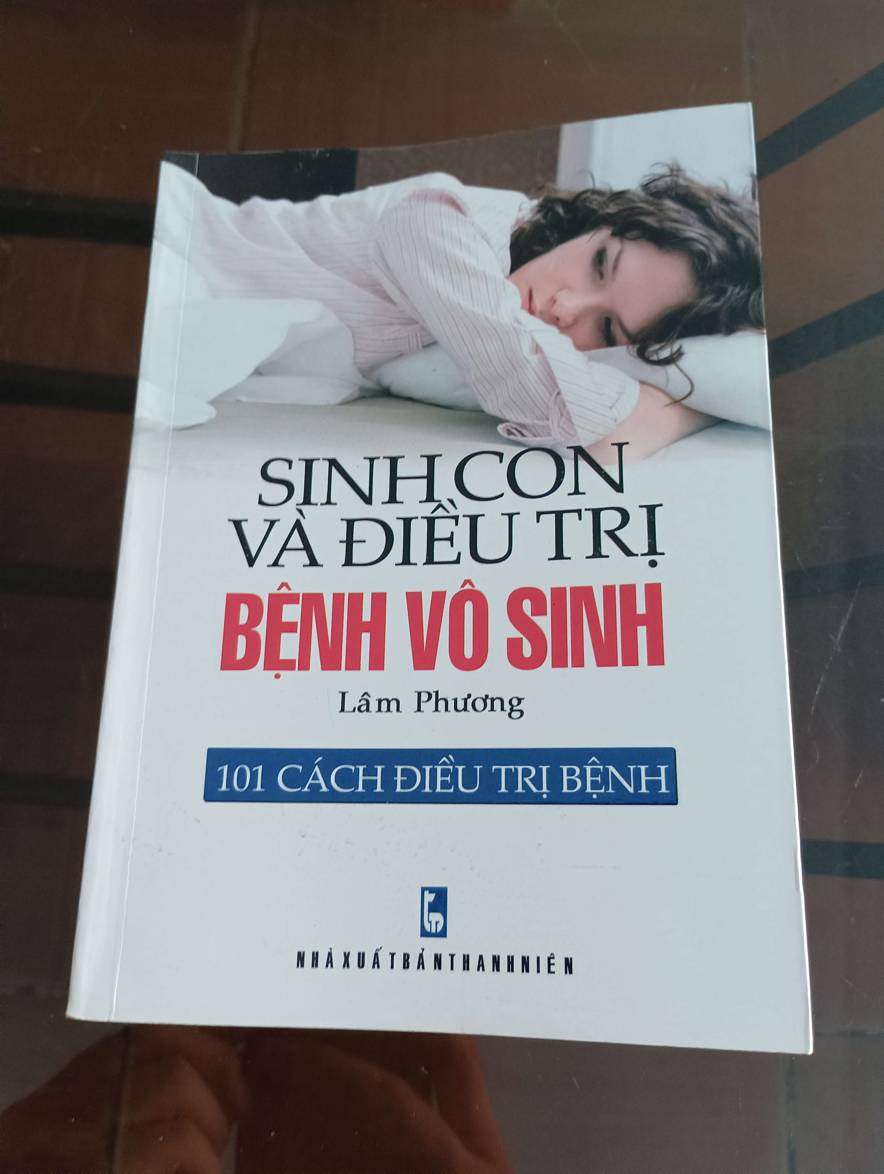 Sinh Con Và Điều Trị Bệnh Vô Sinh (101 Cách Điều Trị Bệnh) - Lâm Phương 2005 (Sách kiến thức tổng hợp) VAVO