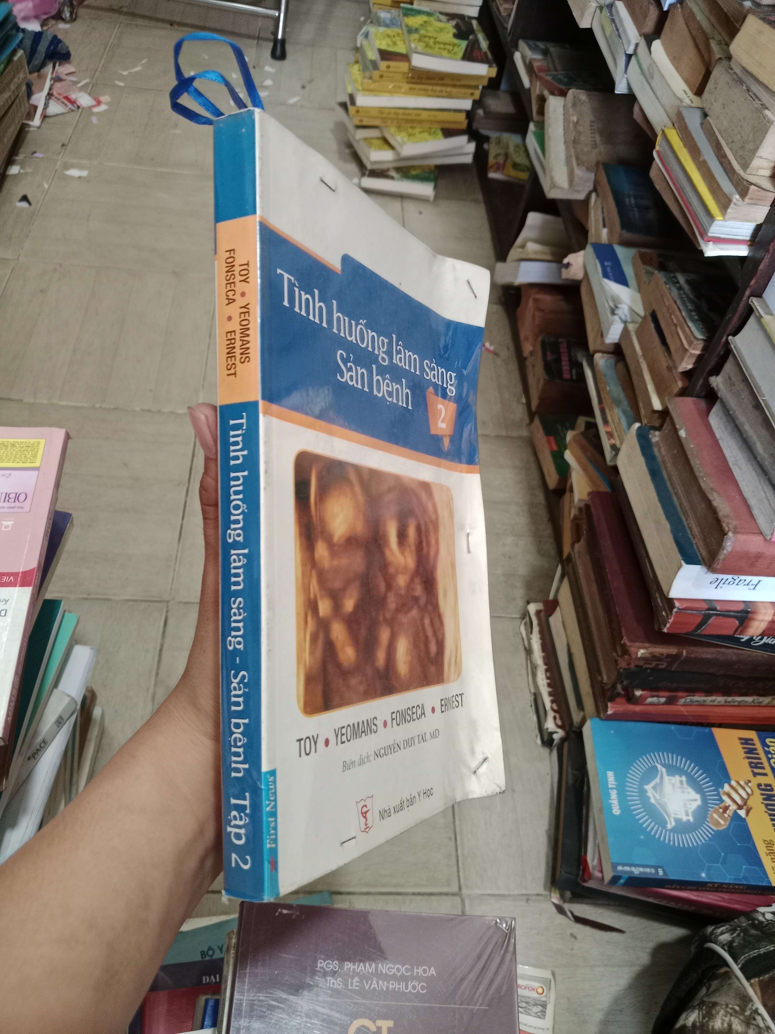 Tình Huống Lâm Sàng - Sản Bệnh - Tập 2 - Toy - Yeomans - Fonseca - Ernest 2013 Mới 80% (Sách Y học - Sức khỏe - Thể thao) OKB-K4T2