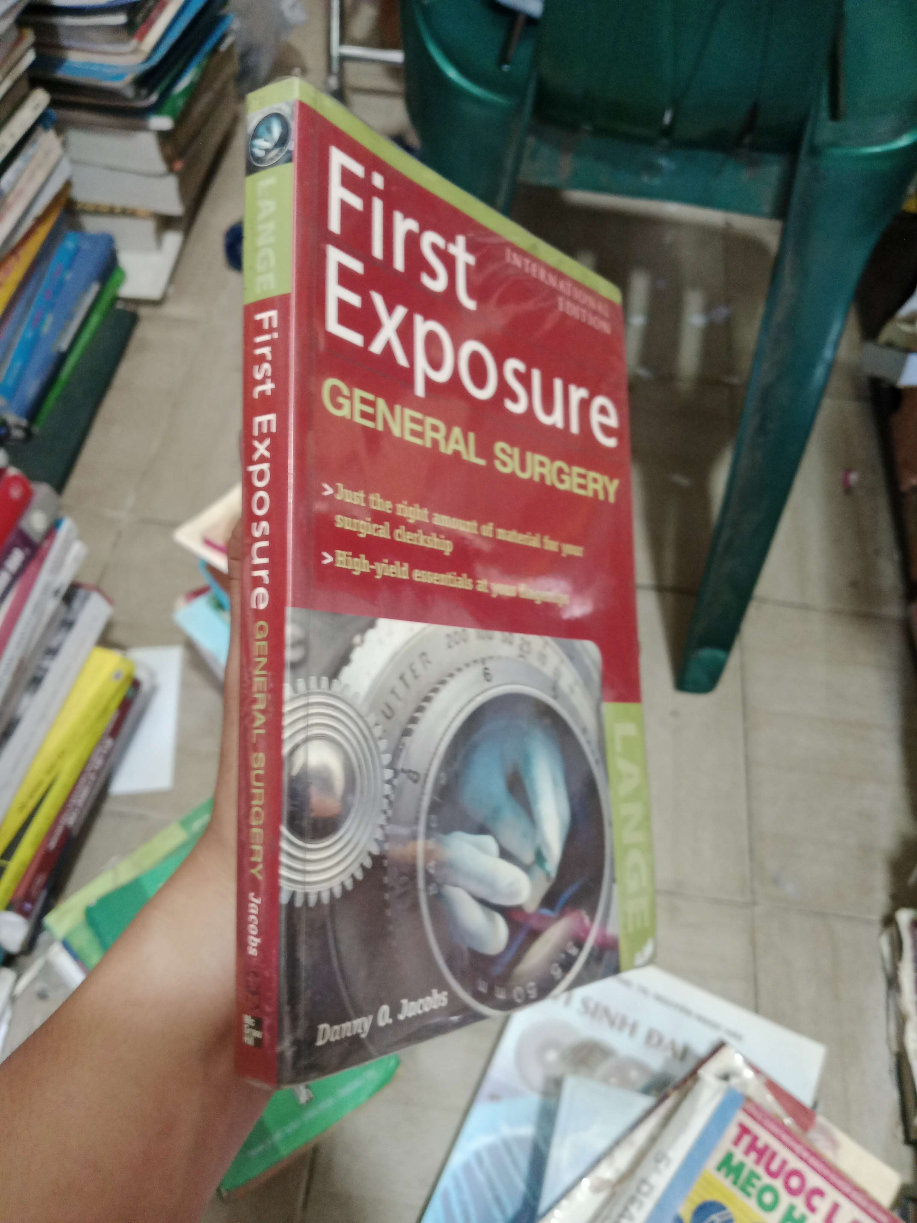First Exposure: General Surgery (International Edition) - Danny O. Jacobs Mới 80% (Sách Y học - Sức khỏe - Thể thao) OKB-K4T2