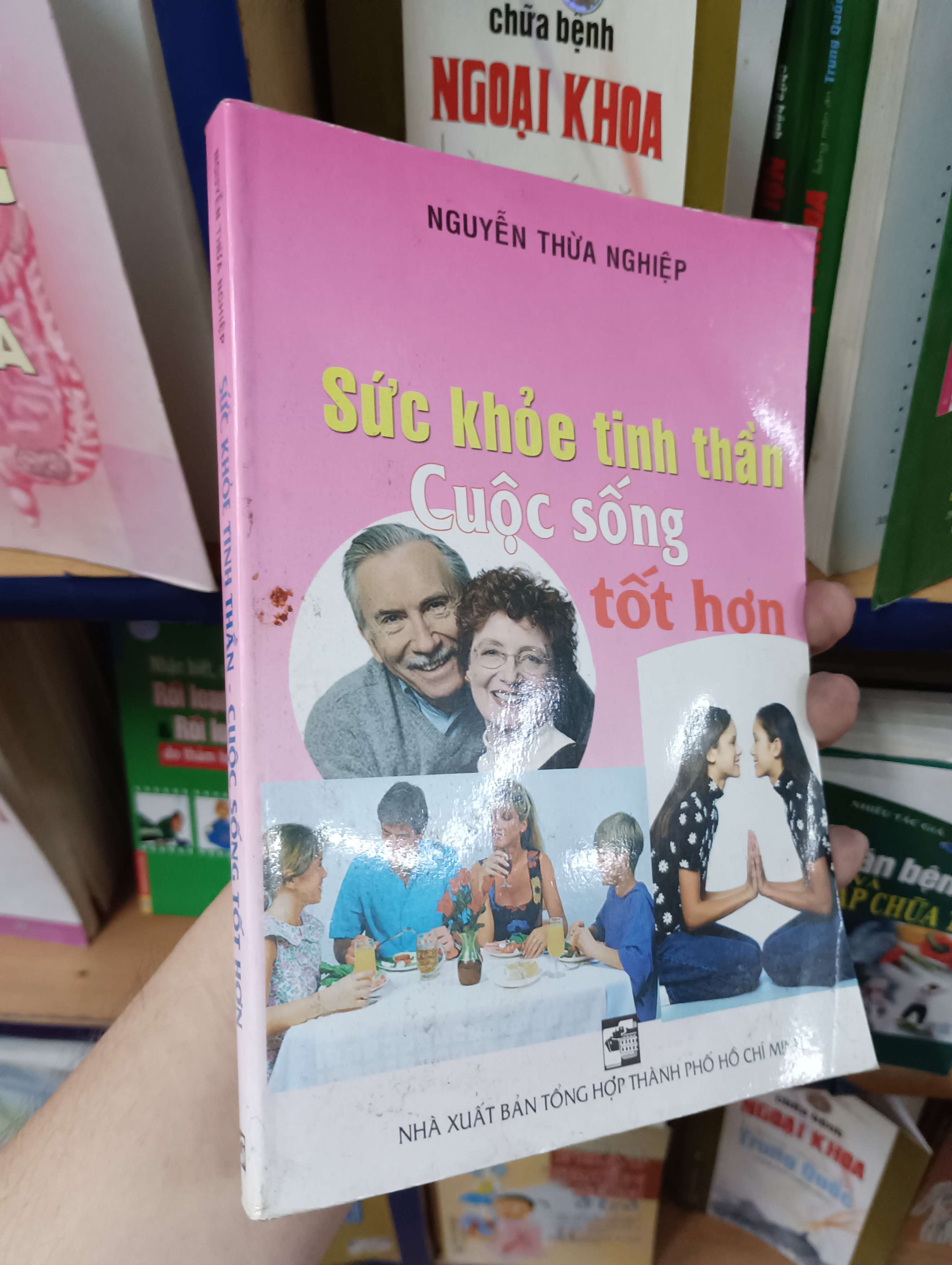 Sức Khỏe Tinh Thần Cuộc Sống Tốt Hơn - Nguyễn Thừa Nghiệp 2006 (Sách Y học - Sức khỏe - Thể thao) VAVO