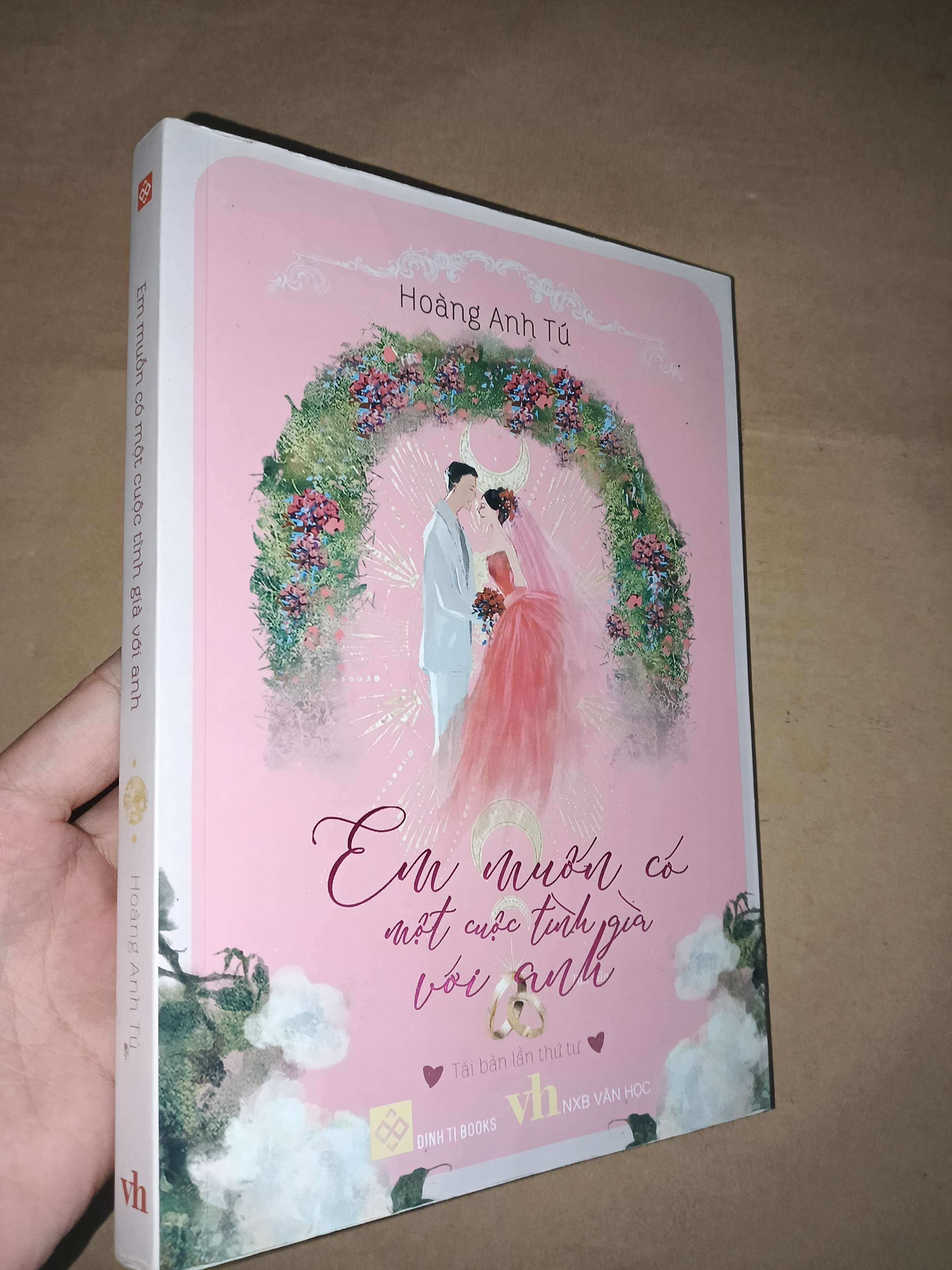 Em muốn có một cuộc tình già với anh - Hoàng Anh Tú 2021 mới 80% (Sách văn học) GZB