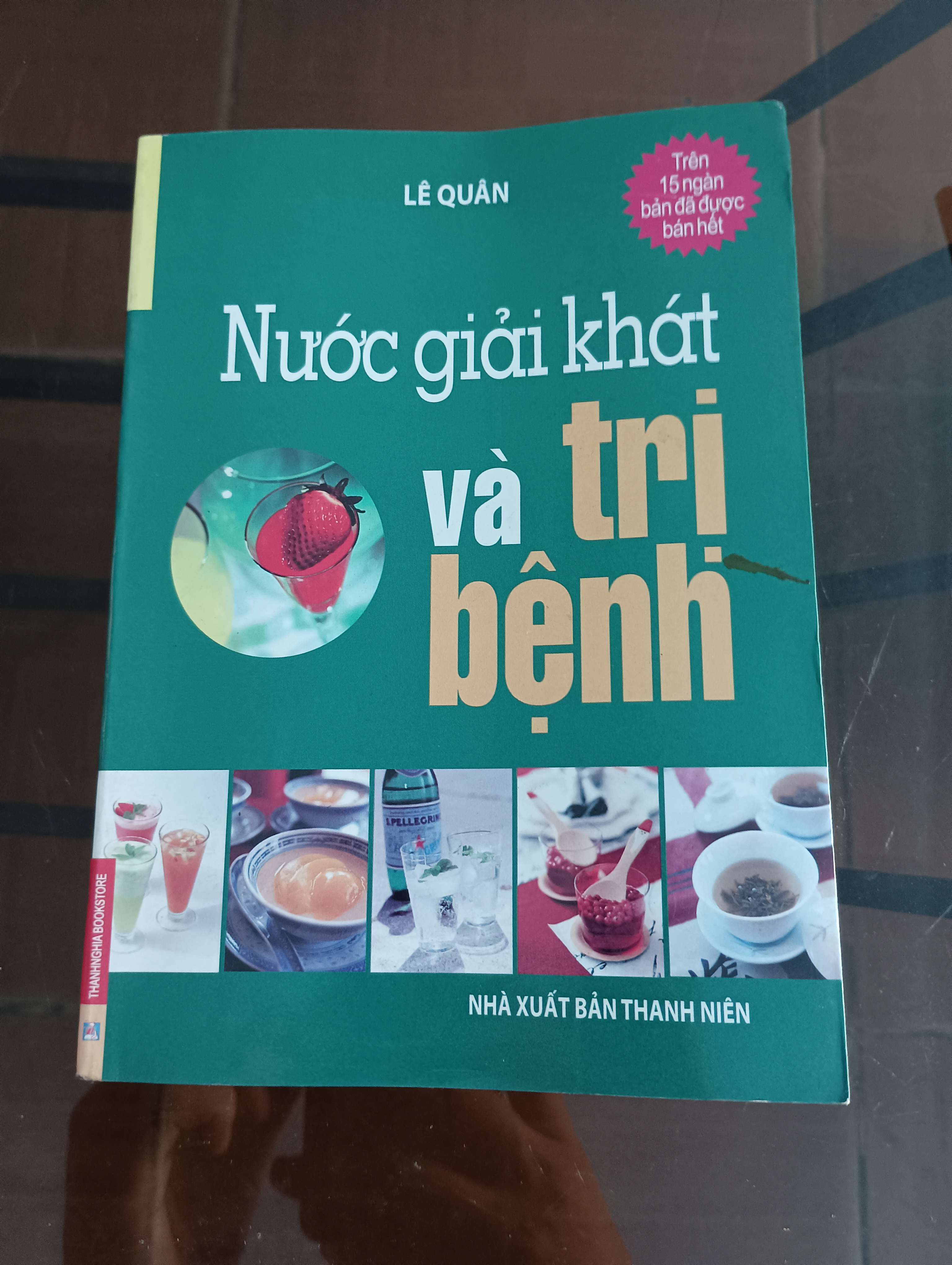 Nước giải khát và trị bệnh - Lê Quân 2008 (Sách Y học - Sức khỏe - Thể thao) VAVO