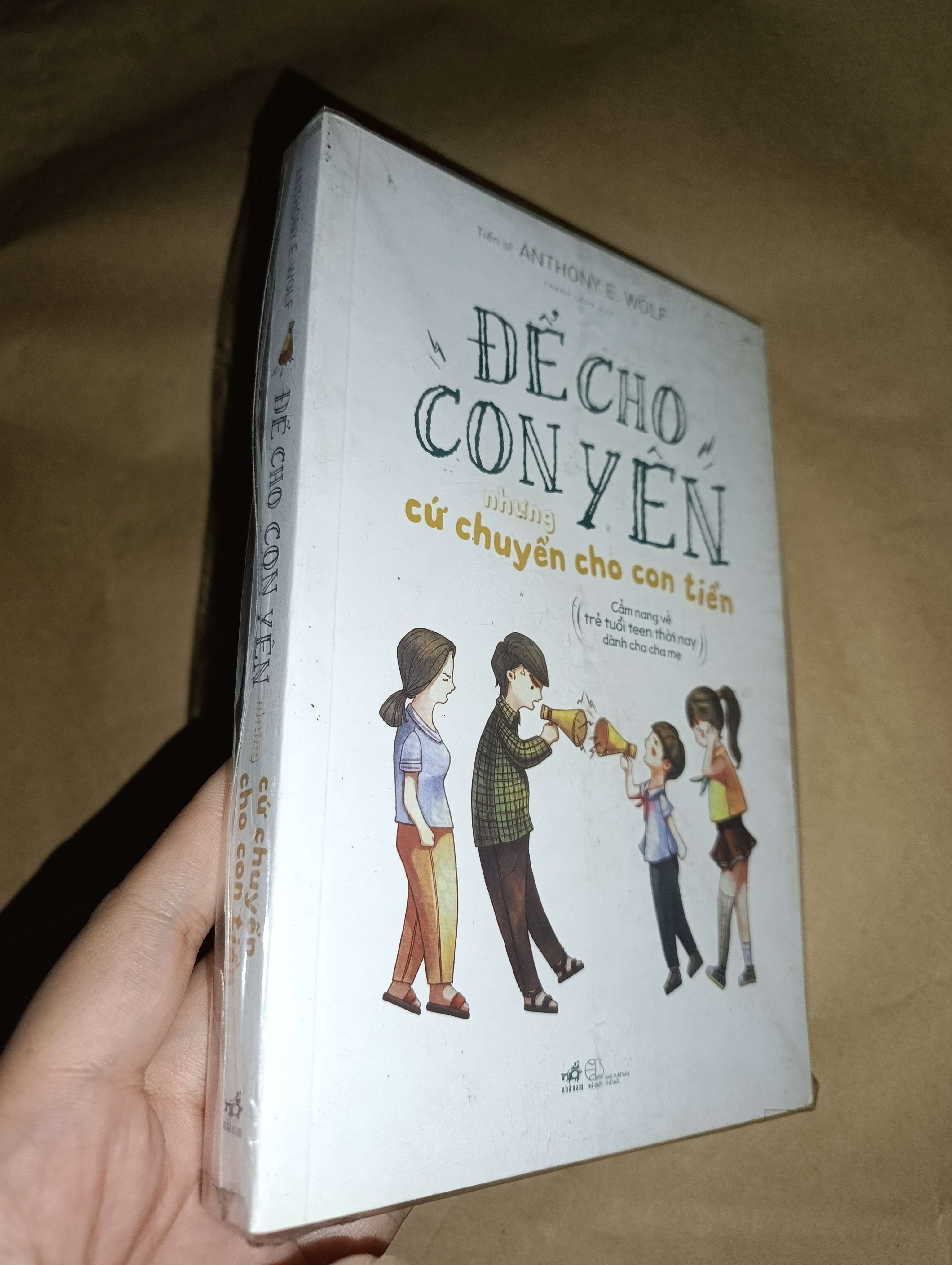 Để cho con yên nhưng cứ chuyển cho con tiền-tiến sĩ Anthony E.Wolf 2018 Mới 80% (Sách làm cha mẹ) GZB