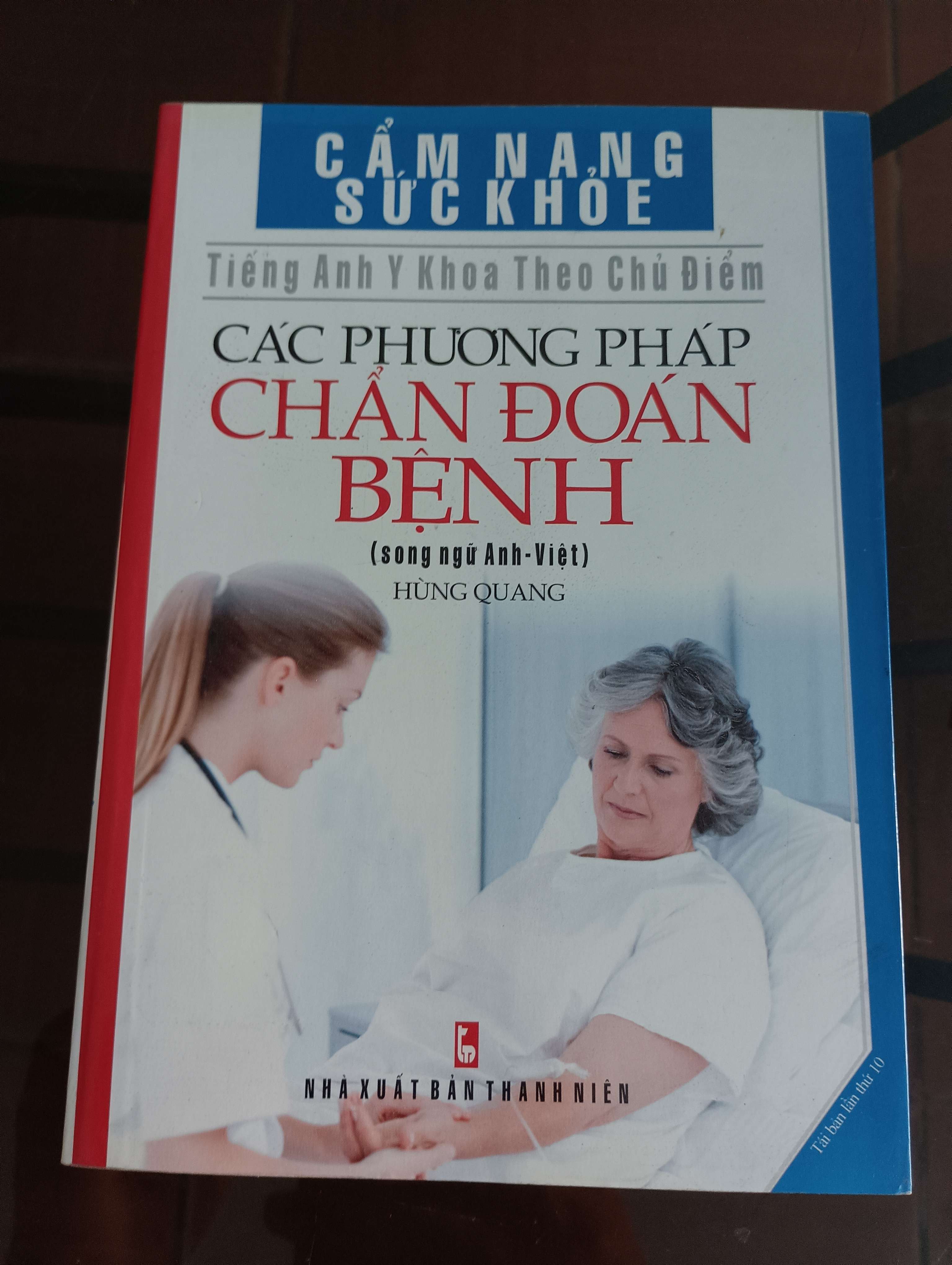Các Phương Pháp Chẩn Đoán Bệnh (Cẩm Nang Sức Khỏe - Tiếng Anh Y Khoa Theo Chủ Điểm) - Hùng Quang 2011 (Sách Y học - Sức khỏe - Thể thao) VAVO
