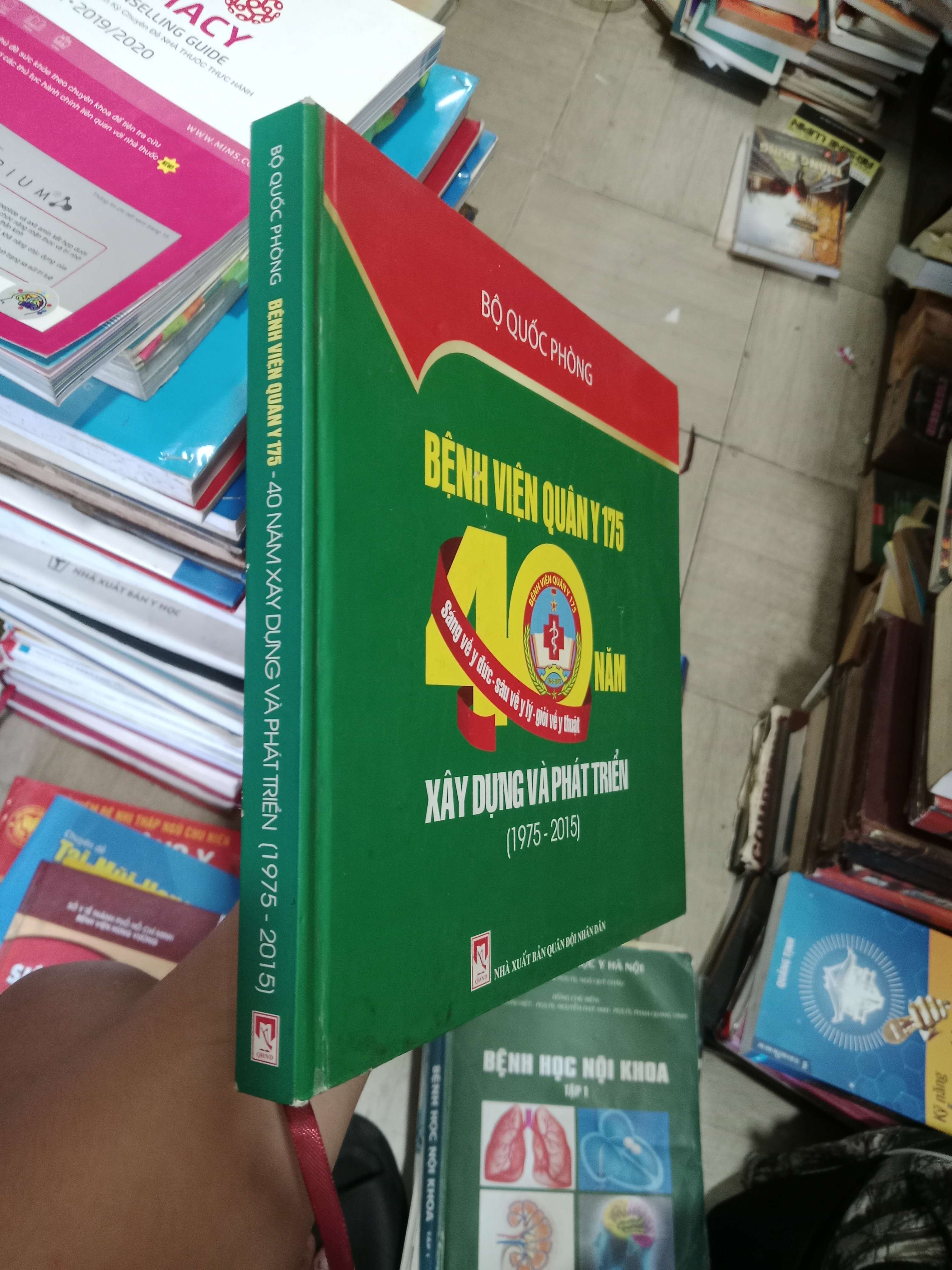 Bệnh Viện Quân Y 175 - 40 Năm Xây Dựng Và Phát Triển (1975-2015) 2015 Mới 80% (Lịch sử Việt Nam) OKB-K4T1