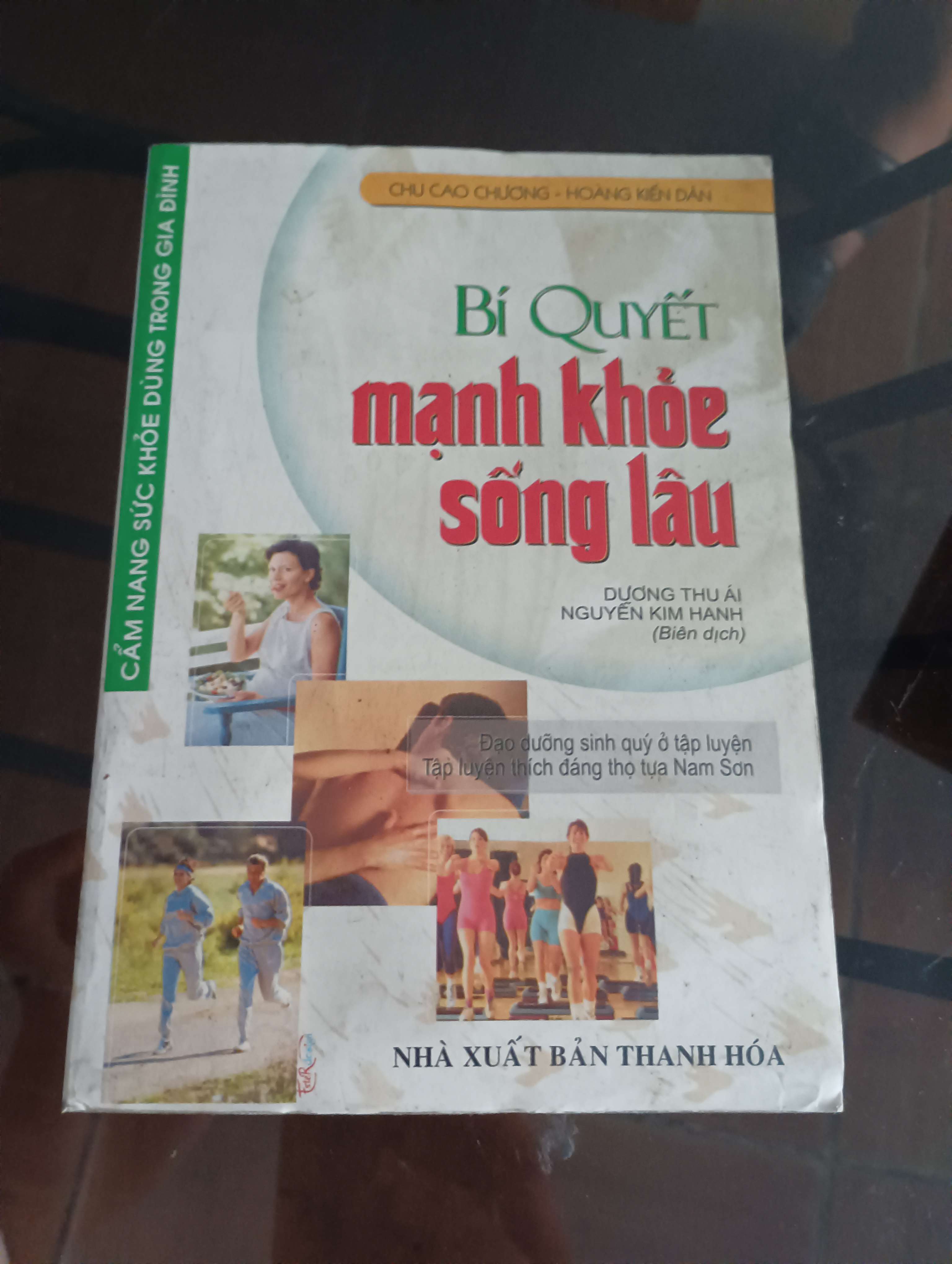 Bí quyết mạnh khỏe sống lâu - Chu Cao Chương - Hoàng Kiển Dân 2004 (Sách Y học - Sức khỏe - Thể thao) VAVO
