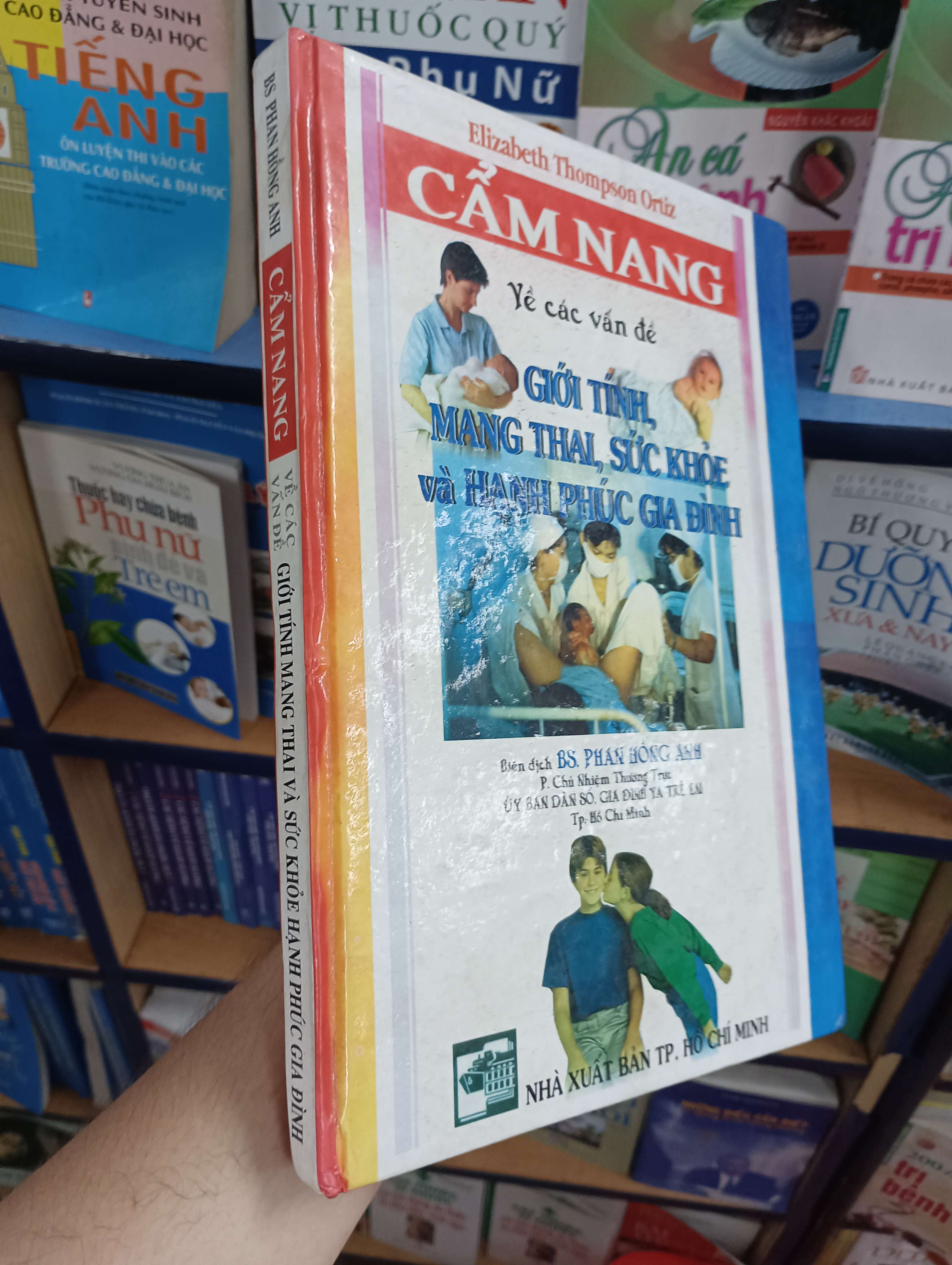 Cẩm Nang Về Các Vấn Đề Giới Tính, Mang Thai, Sức Khỏe Và Hạnh Phúc Gia Đình - Elizabeth Thompson Ortiz 2003 (Sách kiến thức tổng hợp) VAVO