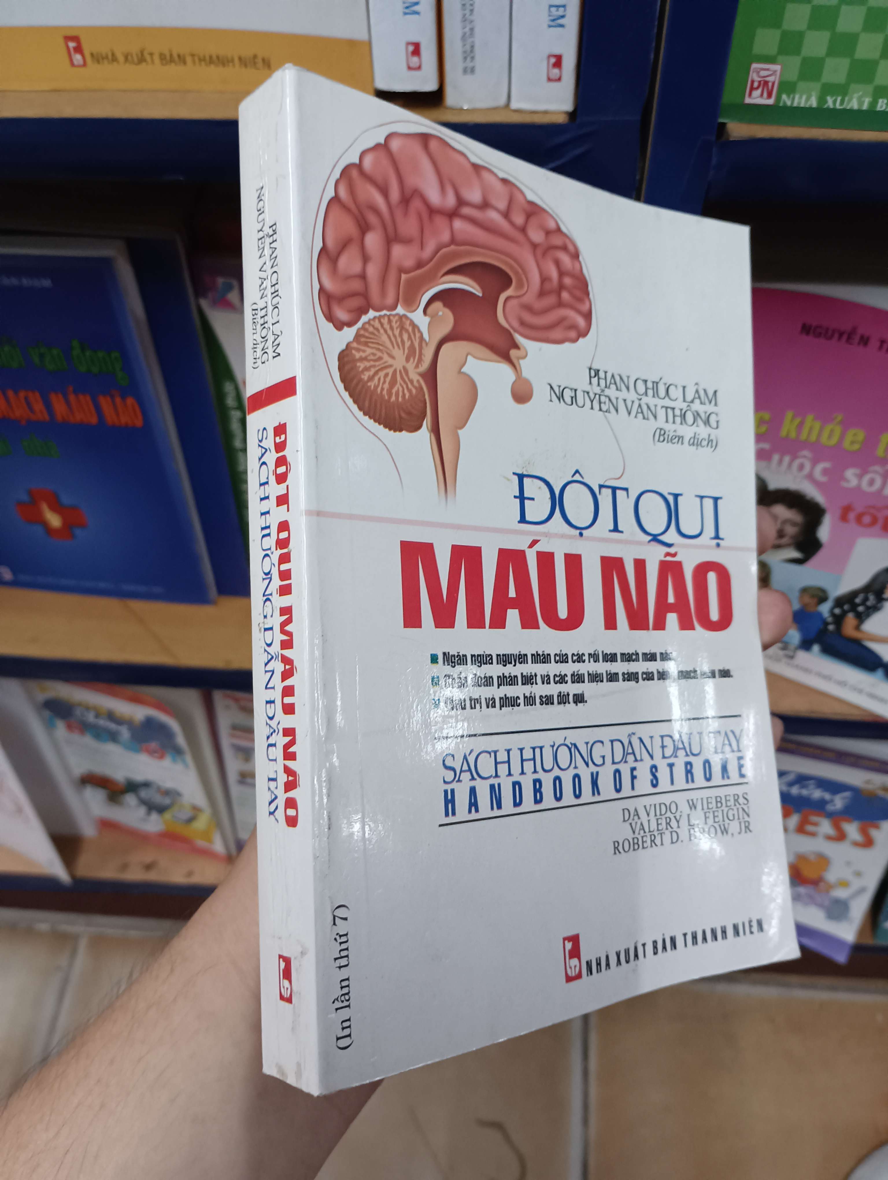 Đột quỵ máu não - Sách hướng dẫn đầu tay (Handbook of Stroke) - Da Vido, Wiebers, Valery L. Feigin, Robert D. Brown, Jr 2010 (Sách Y học - Sức khỏe - Thể thao) VAVO