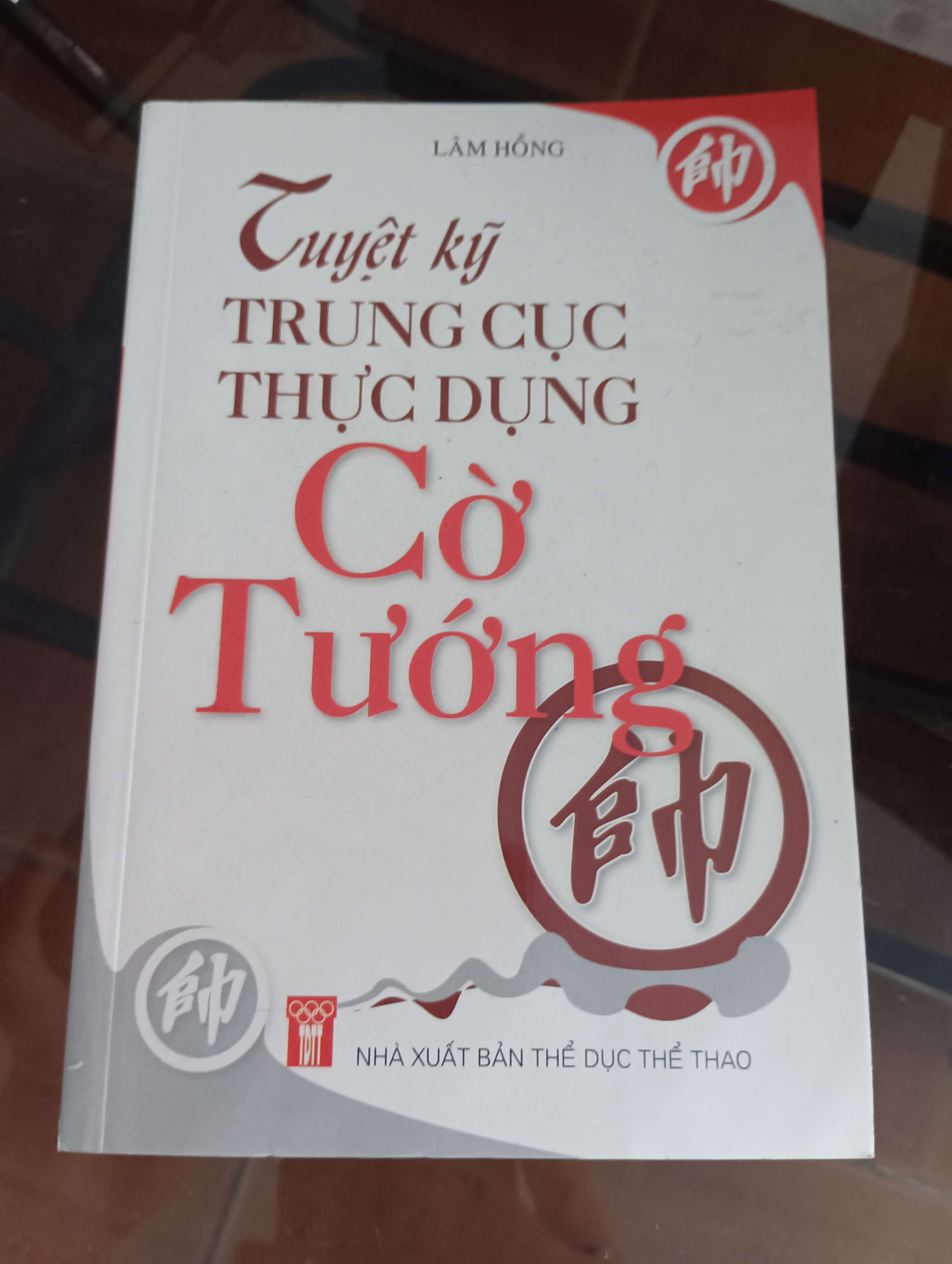 Tuyệt kỹ Trung cục thực dụng Cờ Tướng - Lâm Hồng 2010 (Sách kiến thức tổng hợp) VAVO