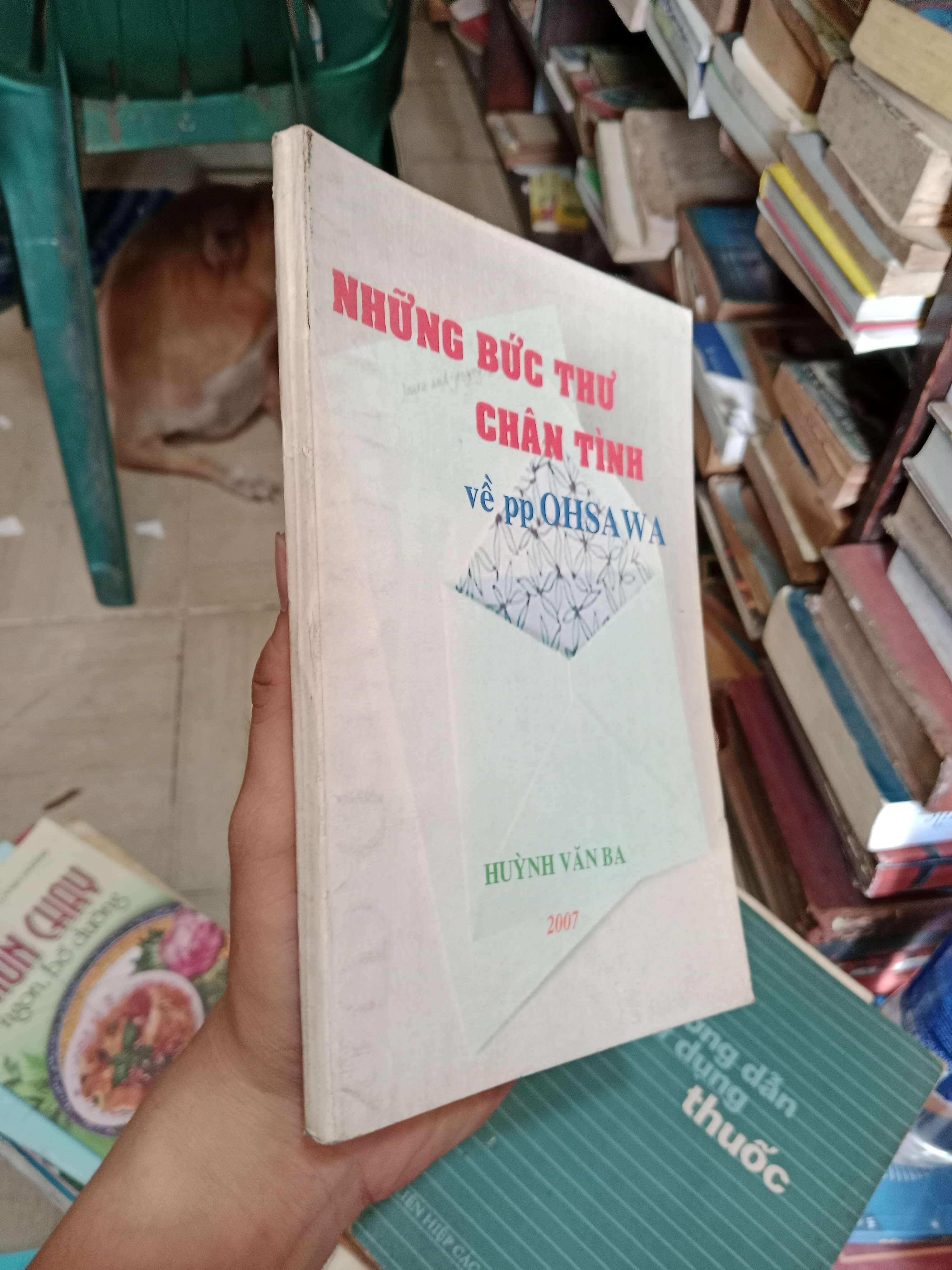 Những bức thư chân tình về pp. Ohsawa - Huỳnh Văn Ba 2007 Mới 80% (Sách kiến thức tổng hợp) OKB-K4T2