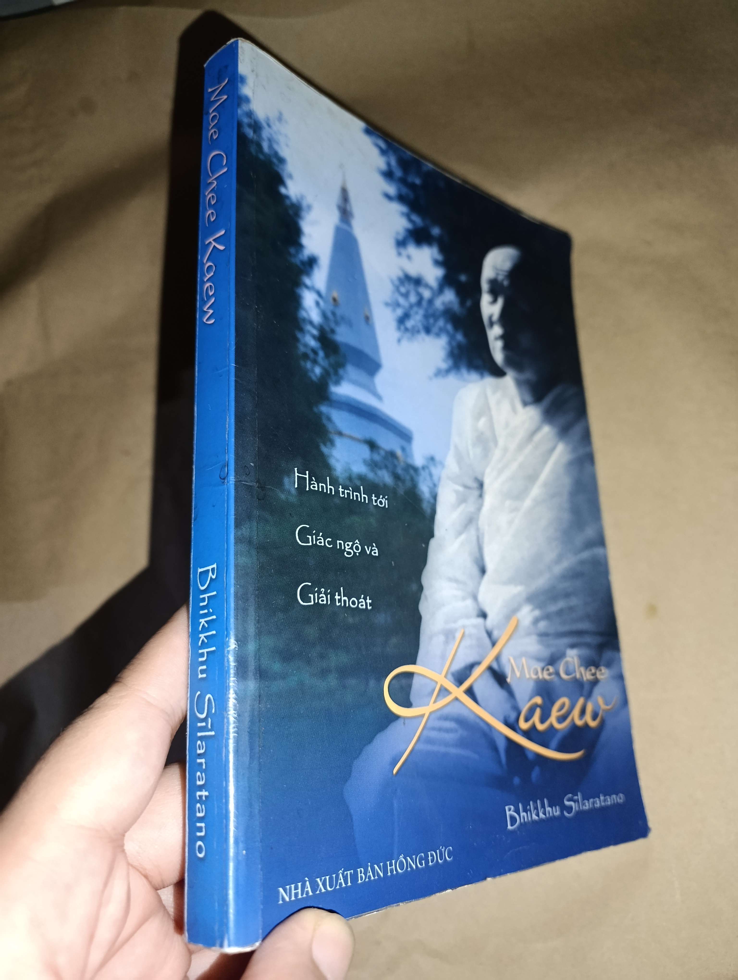 Mae chee kaew - Bhikkhu Silaratano 2013 mới 80% (Sách tôn giáo - tâm linh) GZB