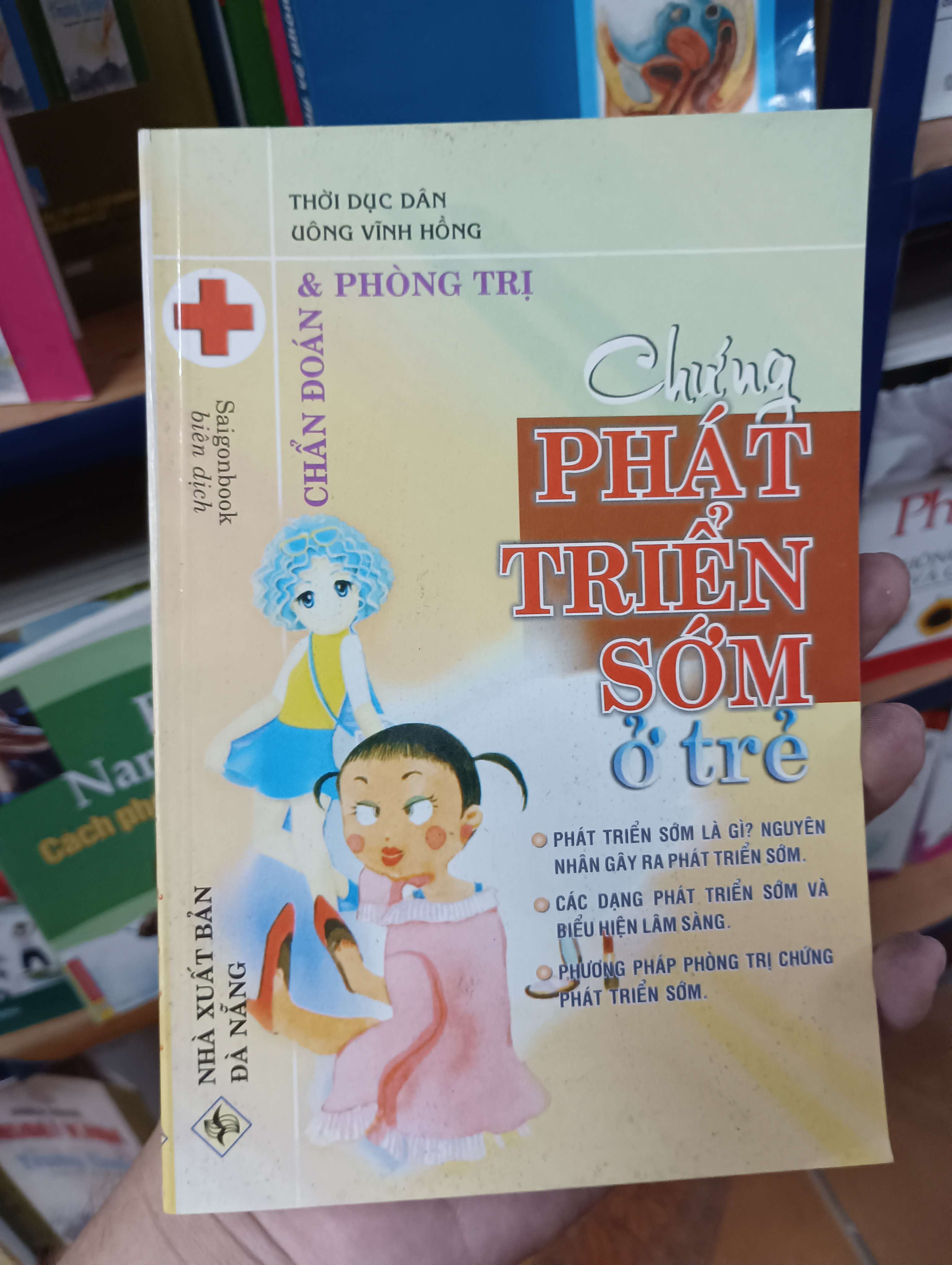 Chẩn Đoán & Phòng Trị Chứng Phát Triển Sớm Ở Trẻ - Thời Dục Dân - Uông Vĩnh Hồng 2005 (Sách Y học - Sức khỏe - Thể thao) VAVO