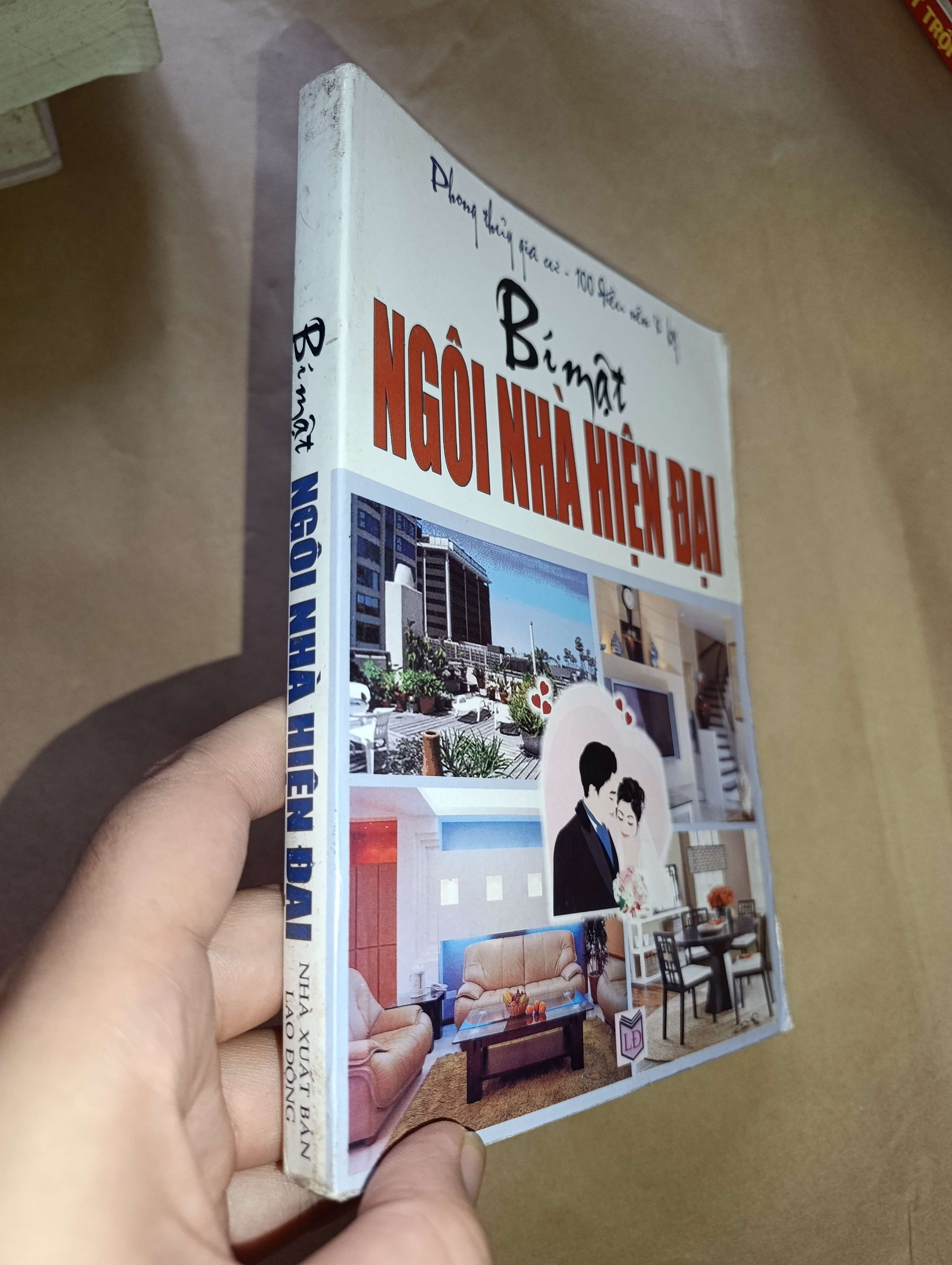 Bí mật ngôi nhà hiện đại-Minh Châu, D&C 2009 Mới 80%.ố vàng nhẹ (Sách tôn giáo - tâm linh) GZB