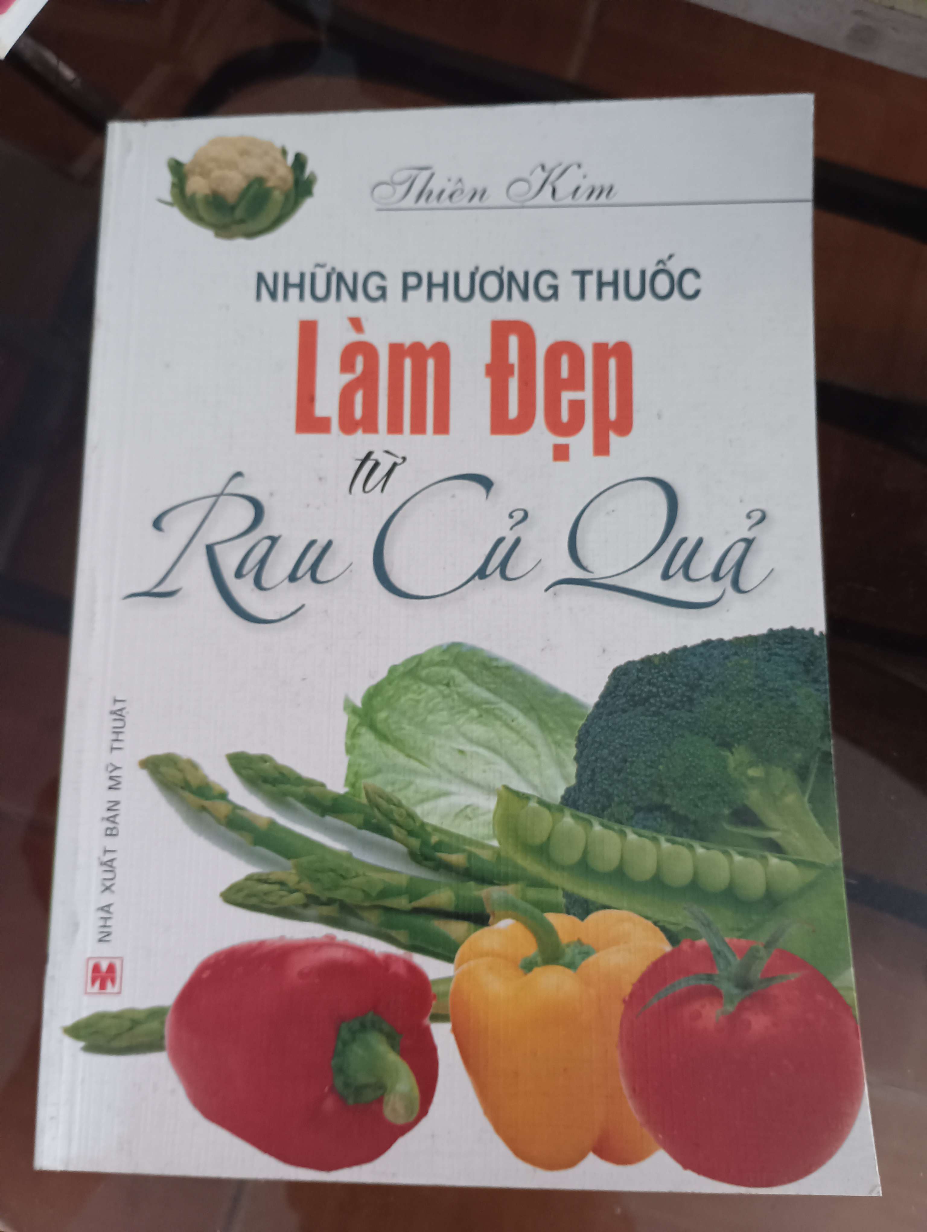 Những phương thuốc làm đẹp từ rau củ quả - Thiên Kim 2009 (Sách kiến thức tổng hợp) VAVO